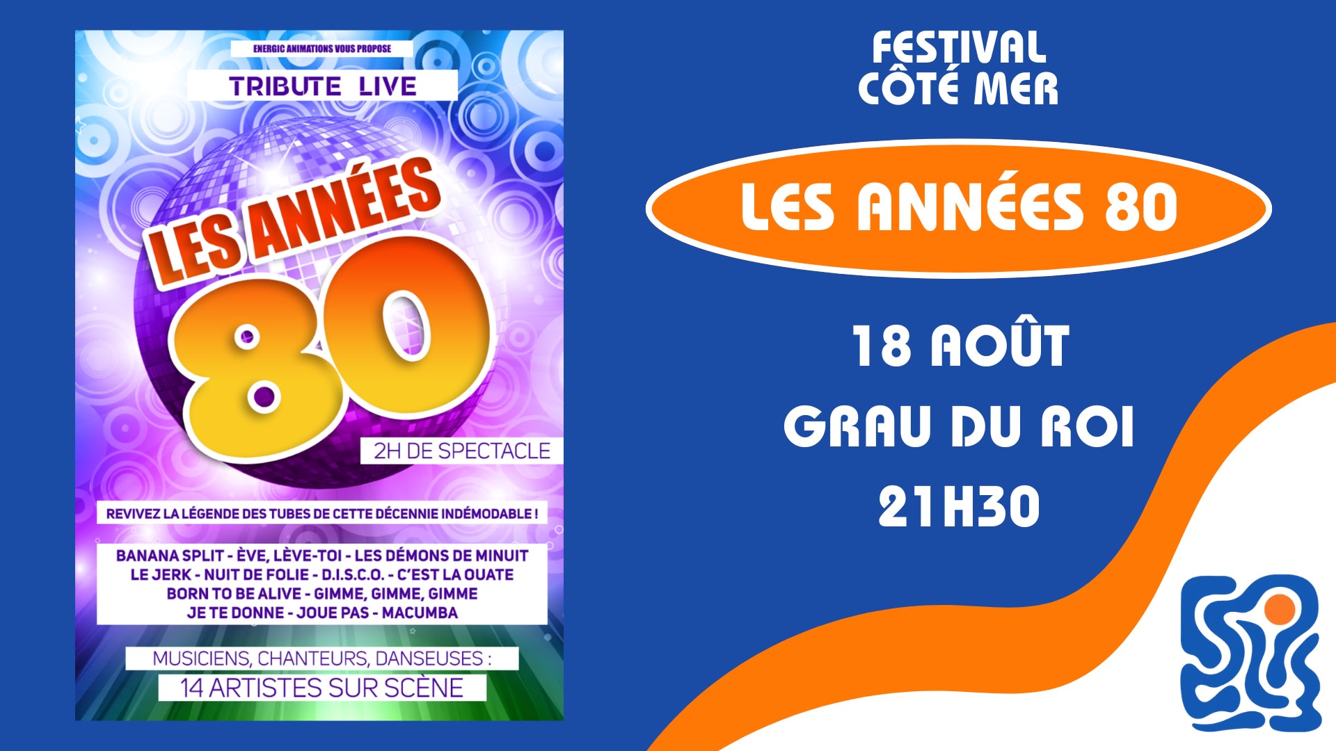 Festival Côté Mer - Les Années 80 - Grau Du Roi