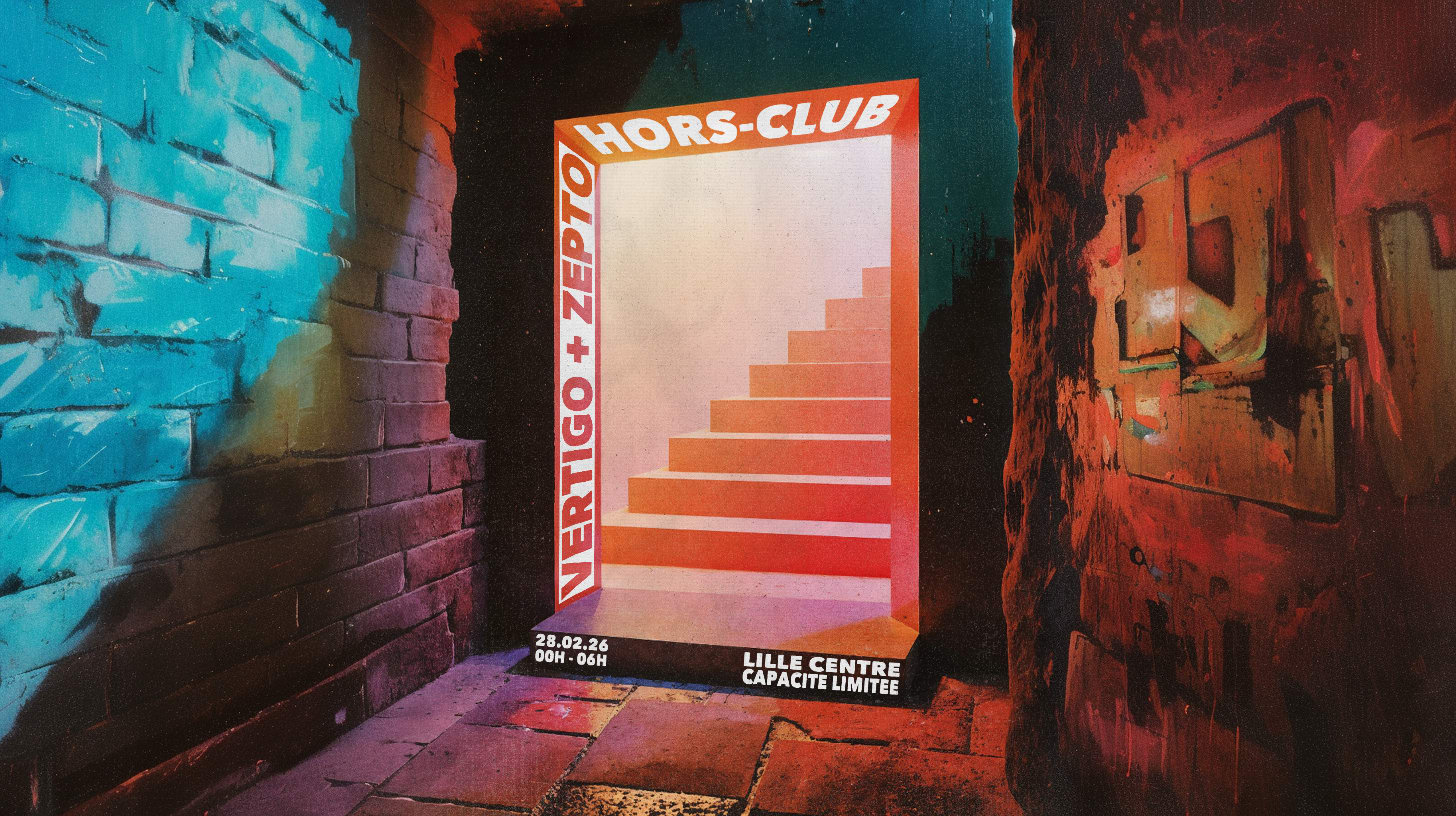 Hors-Club #1 • Vertigo X Zepto