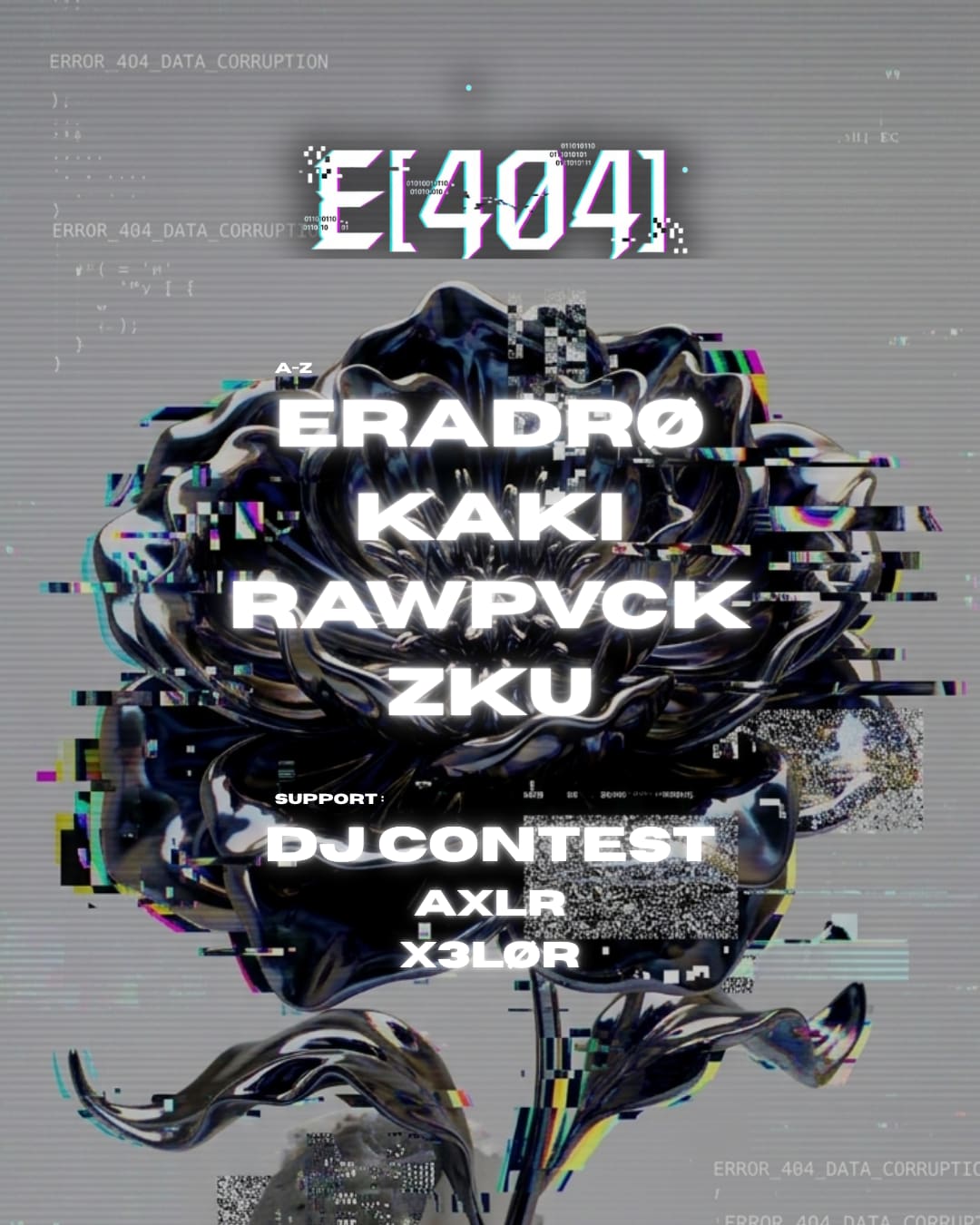 E[404] - Zku, Kaki, Rawpvck & More