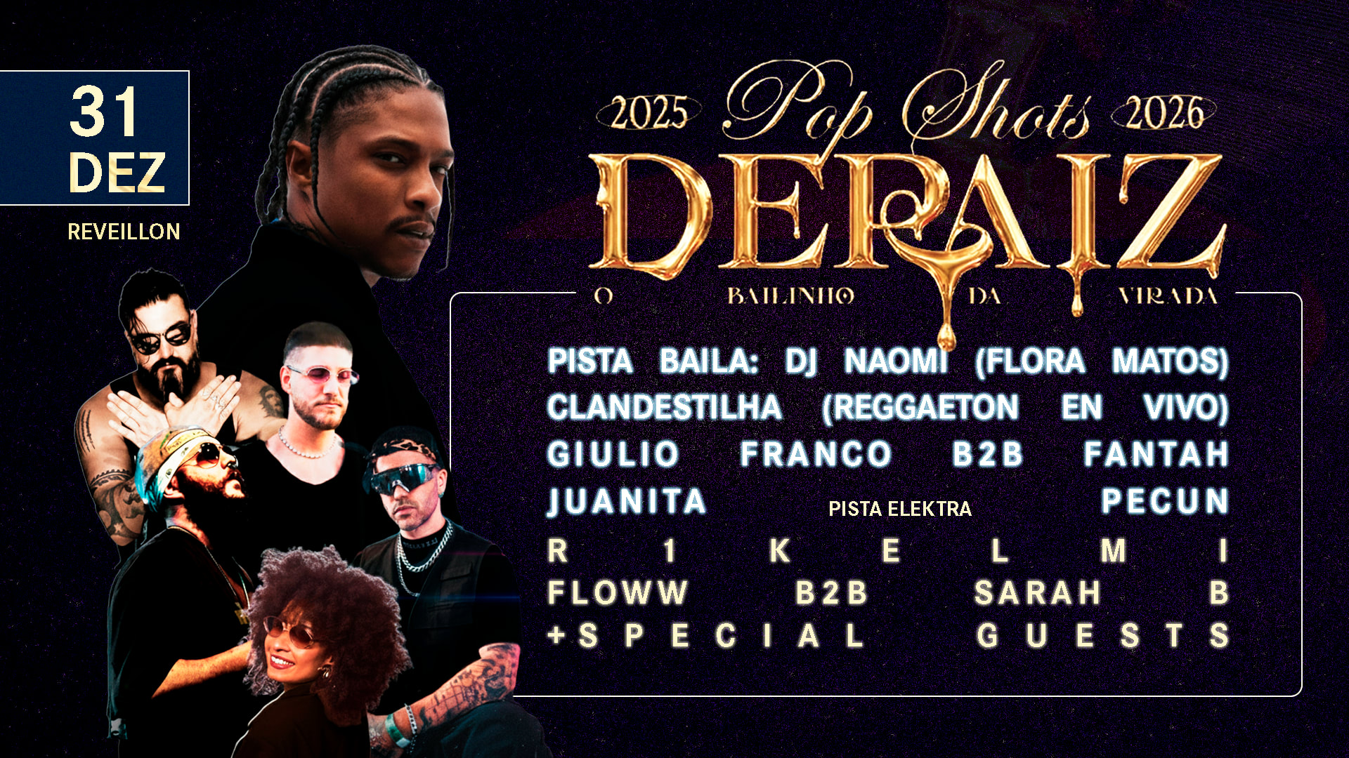 Réveillon 2026 - Pop Shots & Deraiz - O Bailinho Da Virada