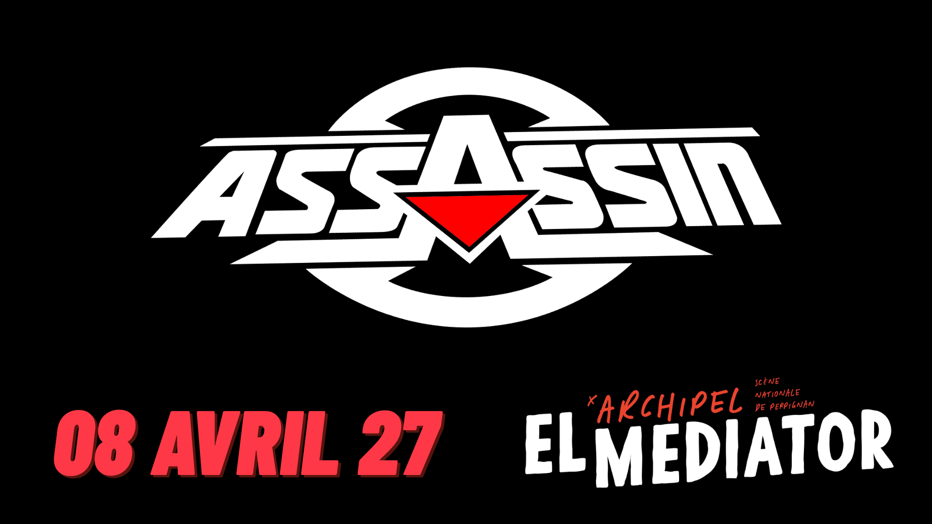 Assasin - El Mediator - Perpignan