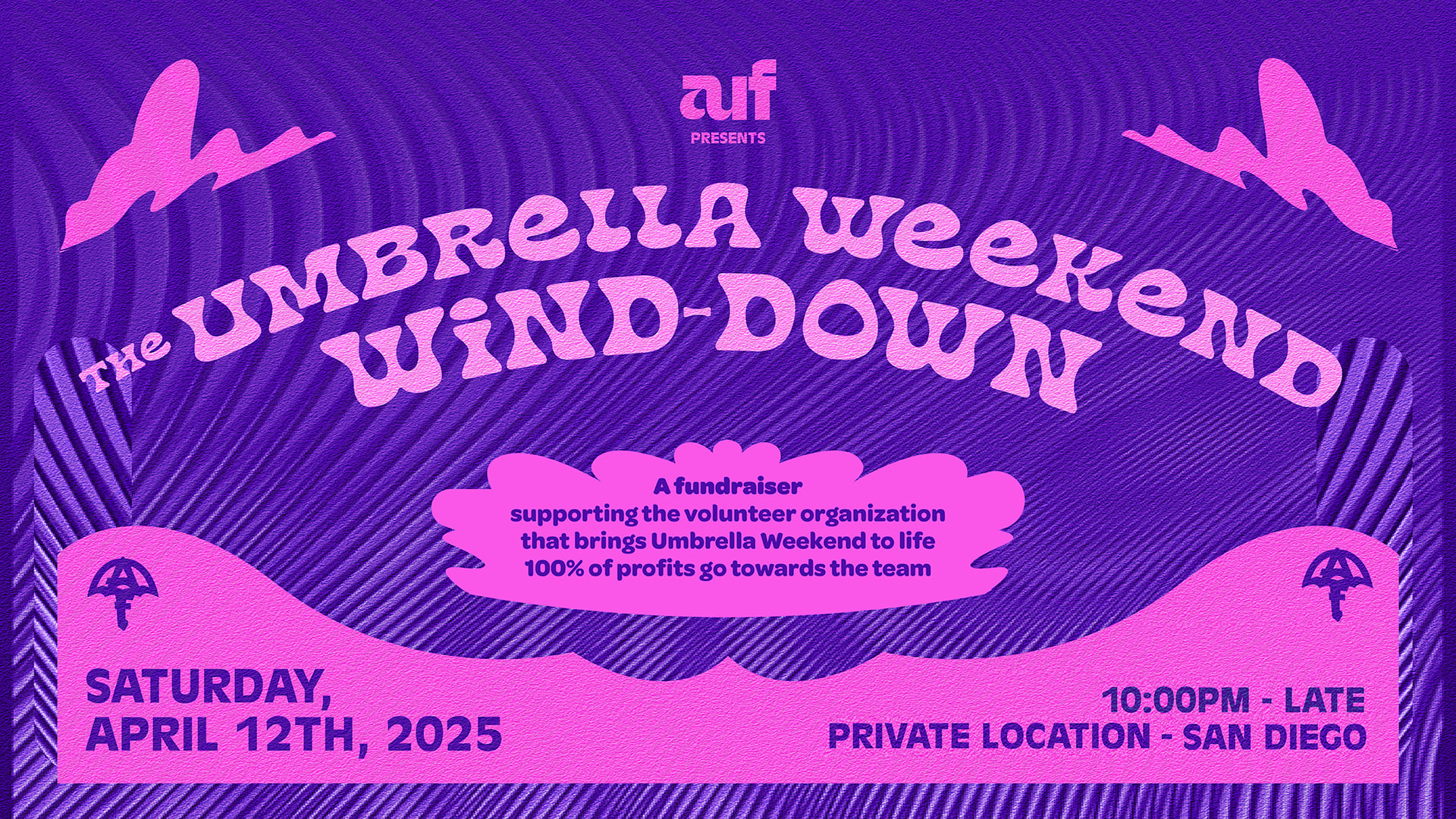 Umbrella Weekend Wind-Down Fundraiser 2025