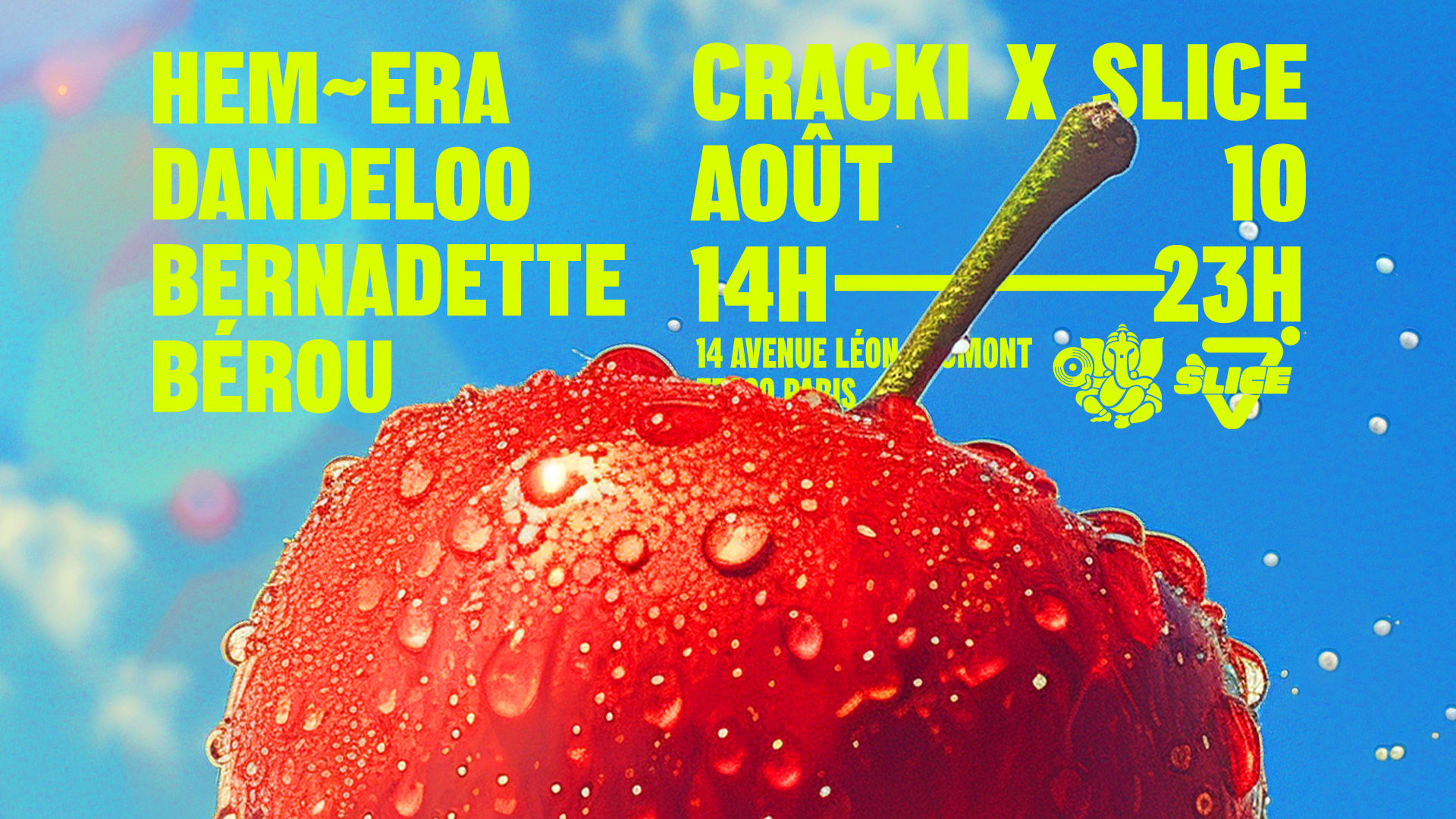 Slice Open Air X Cracki Records W/ Bérou, Bernadette & More