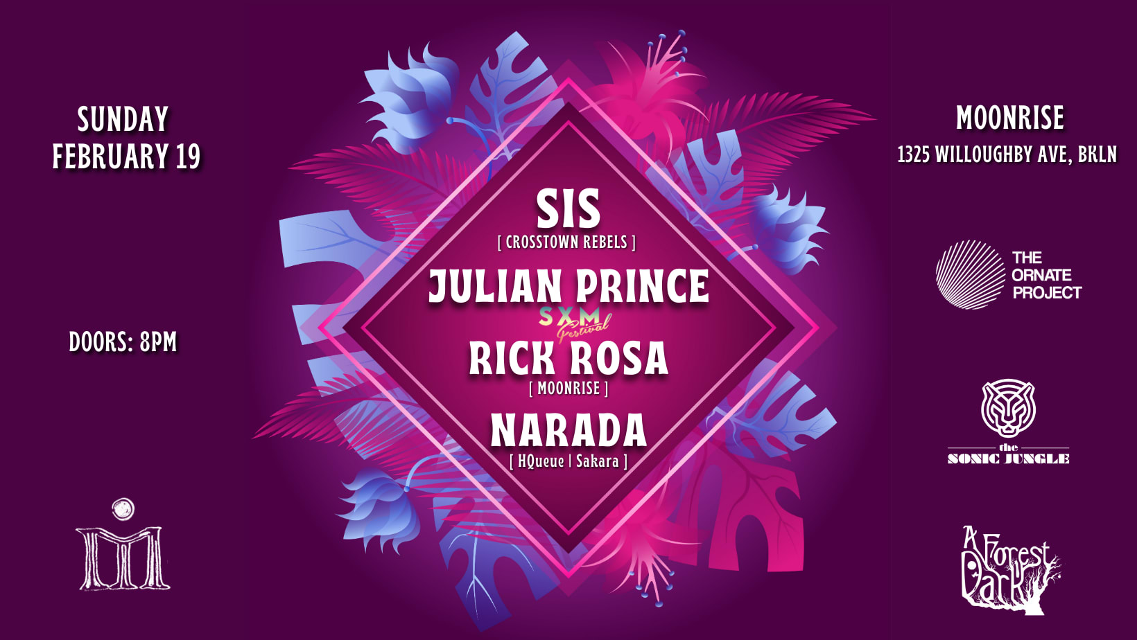 Sis, Julian Prince, Rick Rosa & Narada @ Moonrise