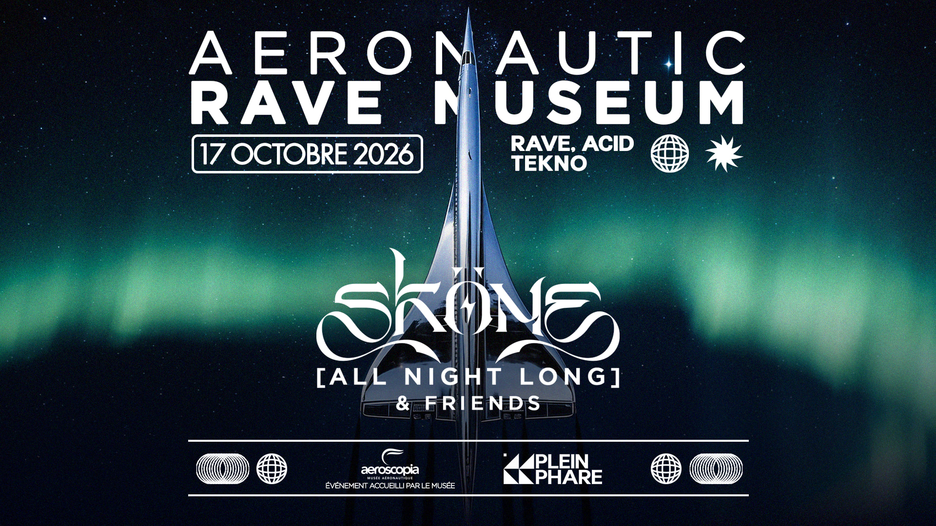 Aeronautic Rave Museum Inv. Sköne (All Night Long) & Friends