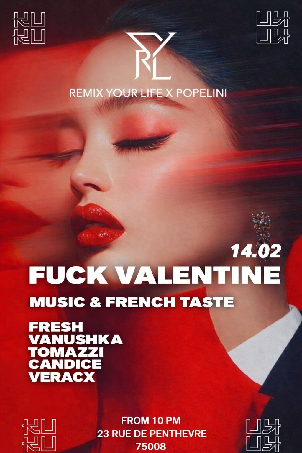 Remix Your Life X Popelini Au Kùkù Soirée Fuck Valentine