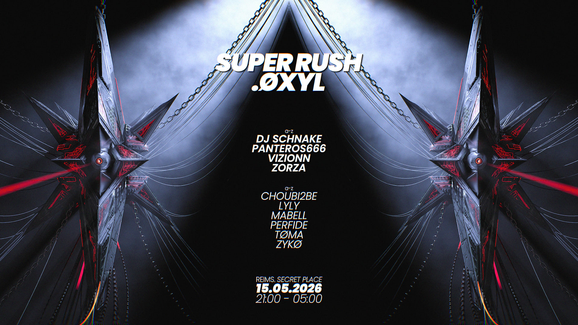 Øxyl X Super Rush : Panteros666, Dj Schnake, Vizionn & Zorza