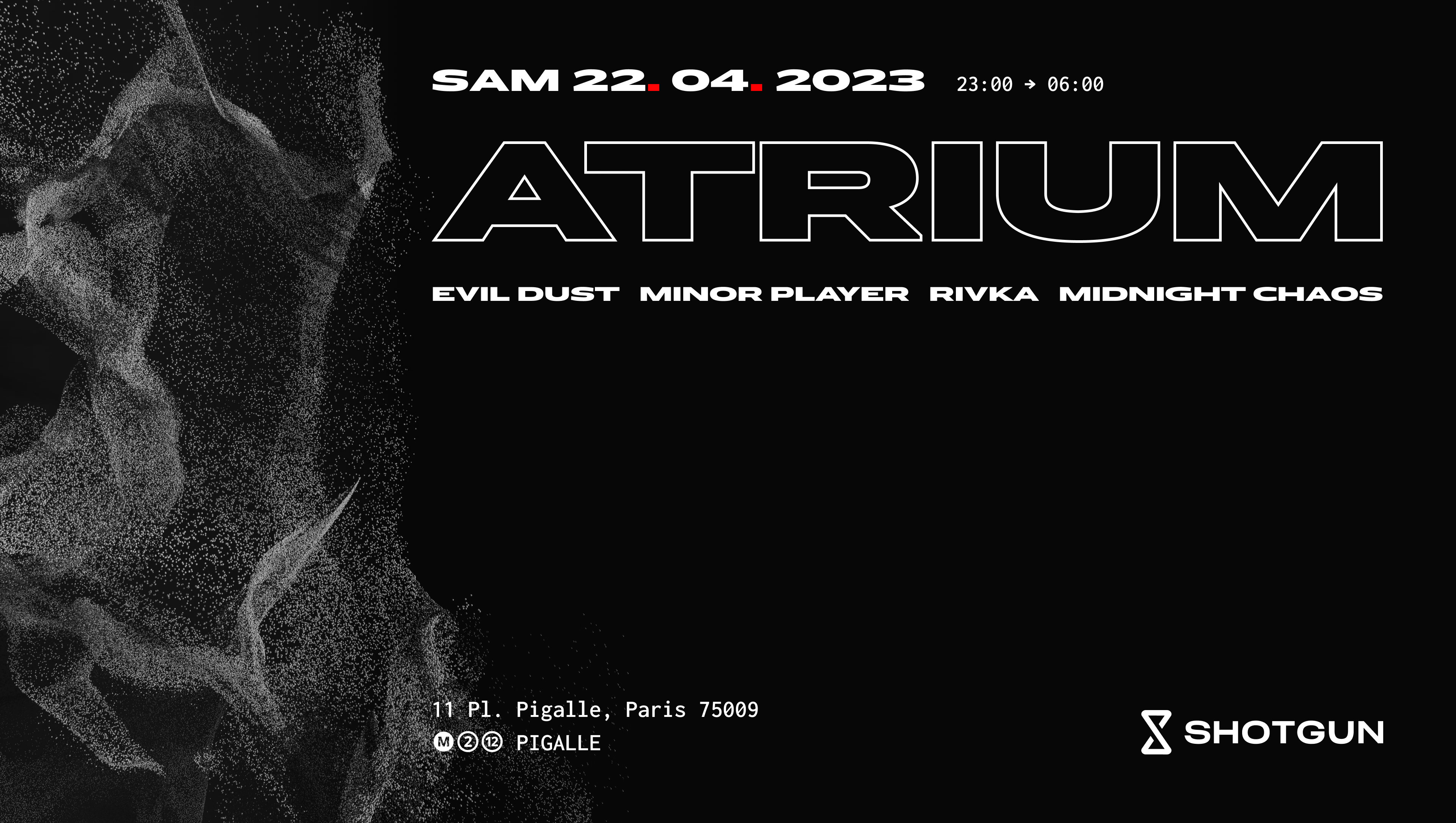 Atrium : Evil Dust, Minor Player, Rivka, Midnight Chaos