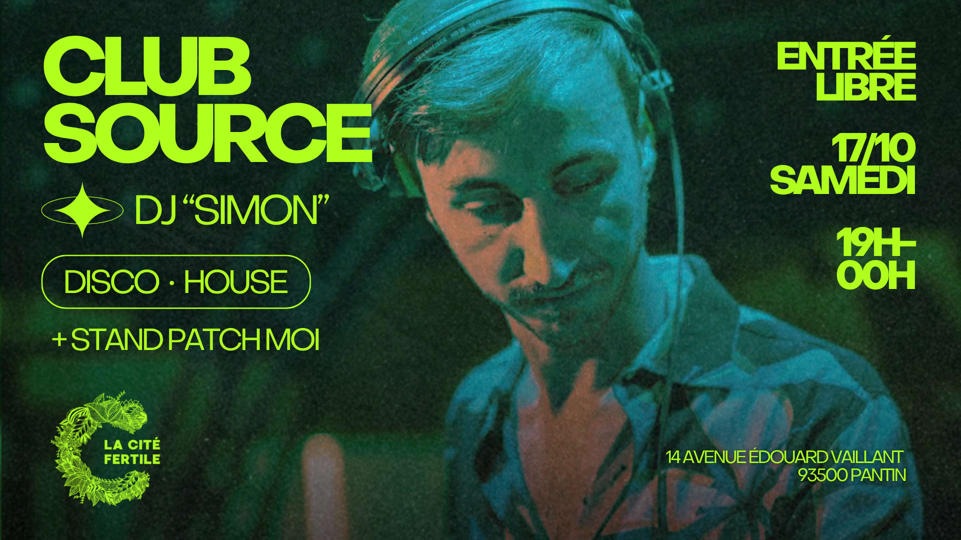Club Source : Dj "Simon" X La Cité Fertile