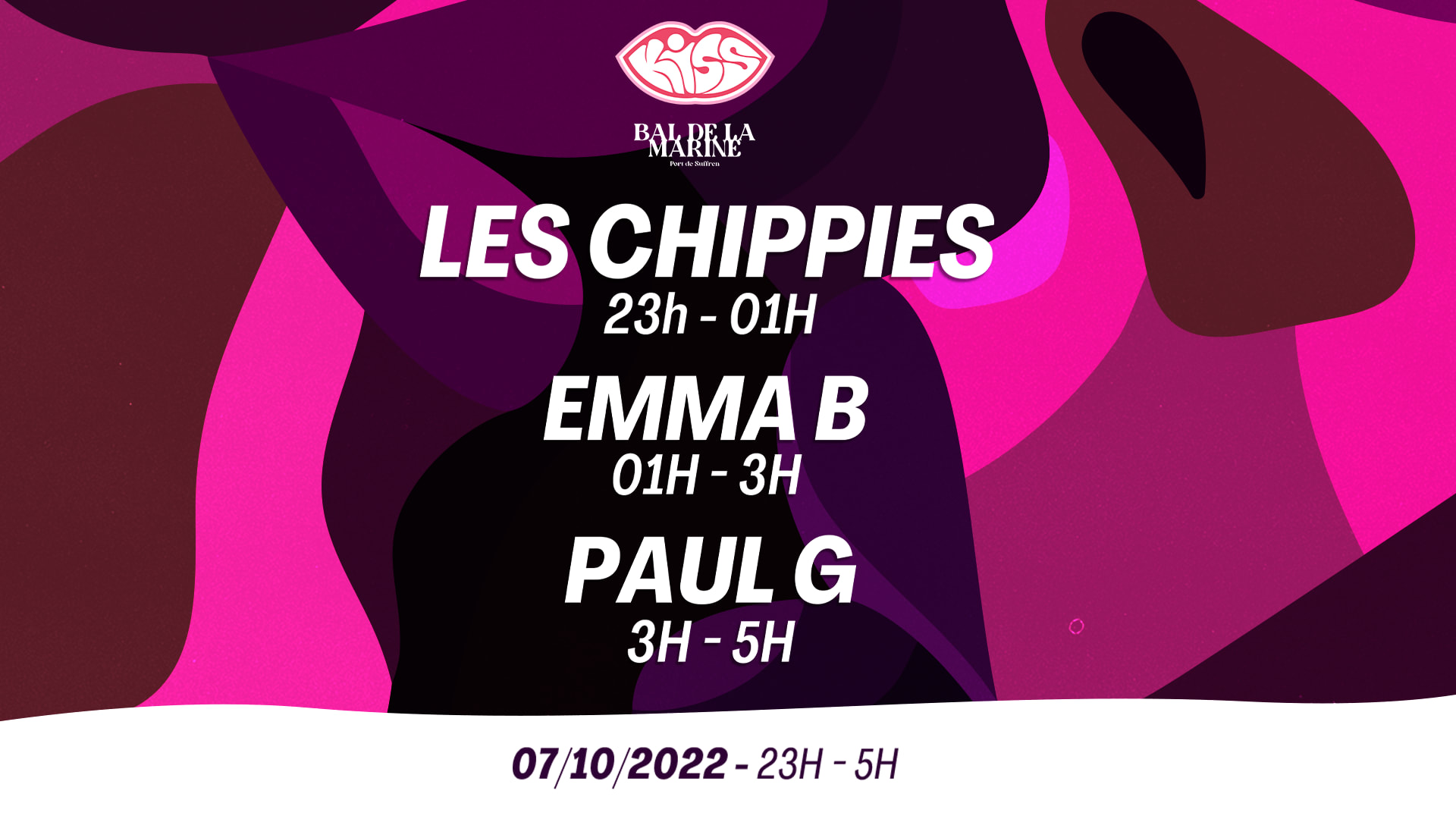 Kiss : Emma B, Les Chippies, Paul G