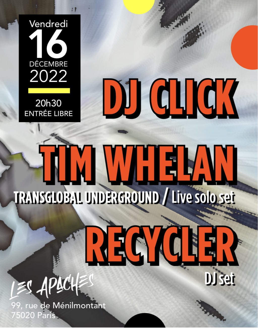 Dj Click / Tim Whelan (Transglobal Underground) / Recycler