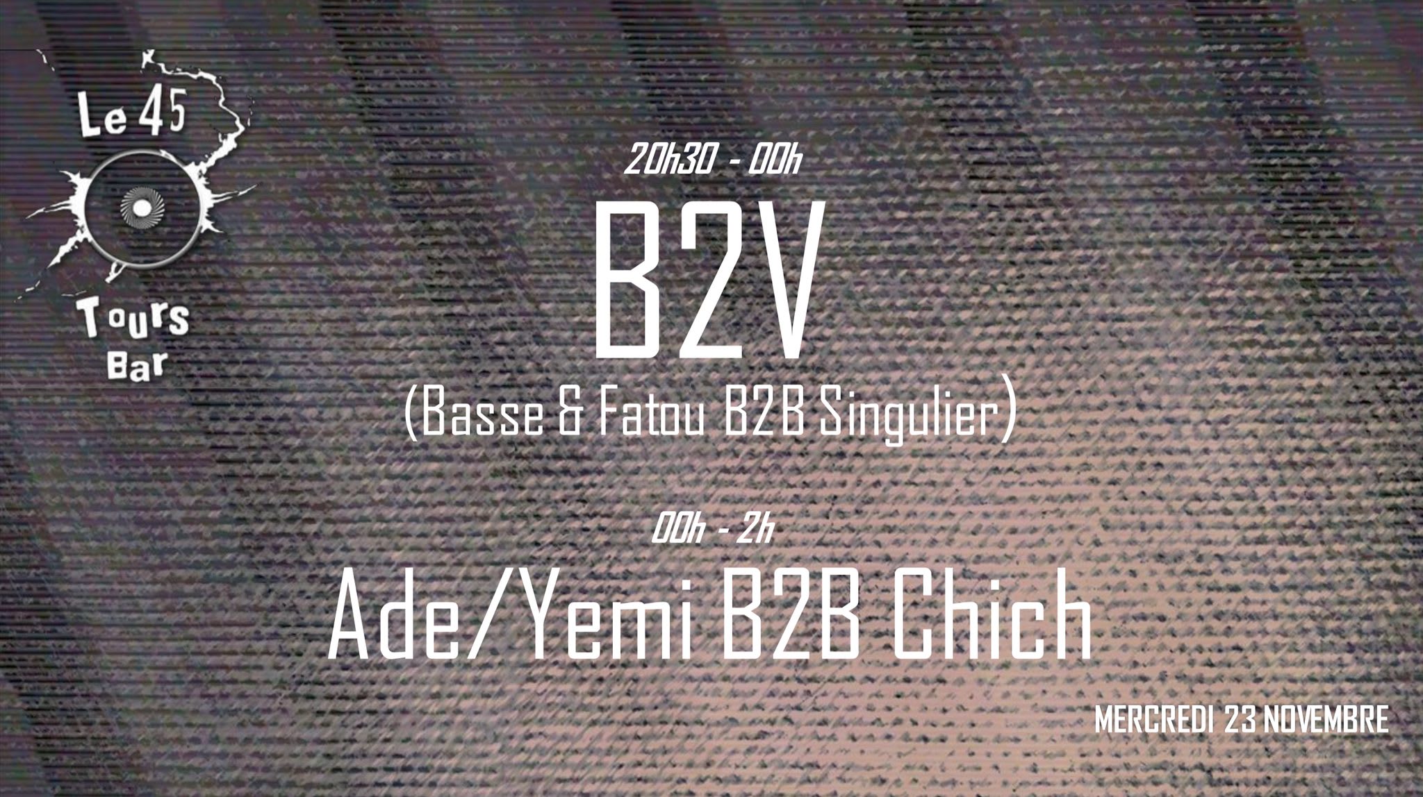 B2v Invite Ade/Yemi B2b Chich