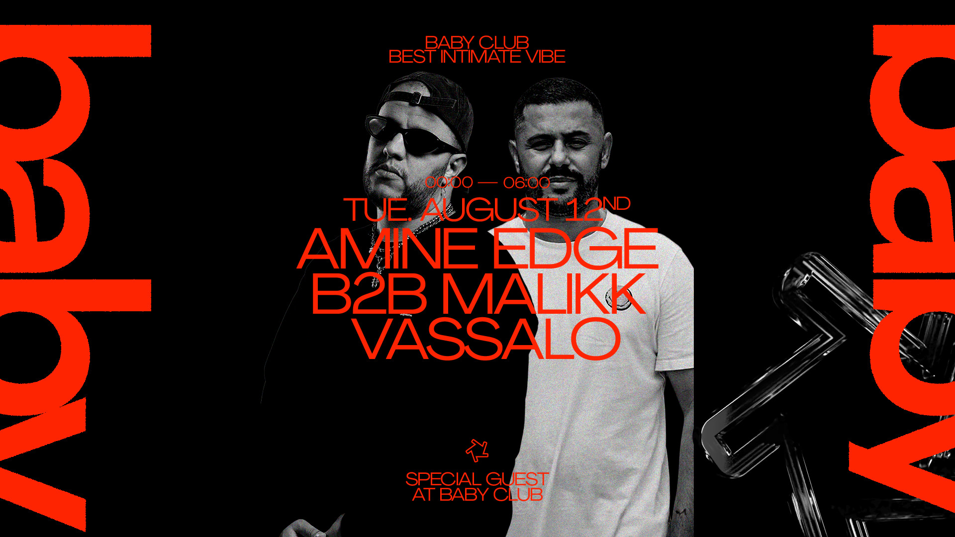 Special Guest At Baby Club : Amine Edge B2b Malikk + Vassalo