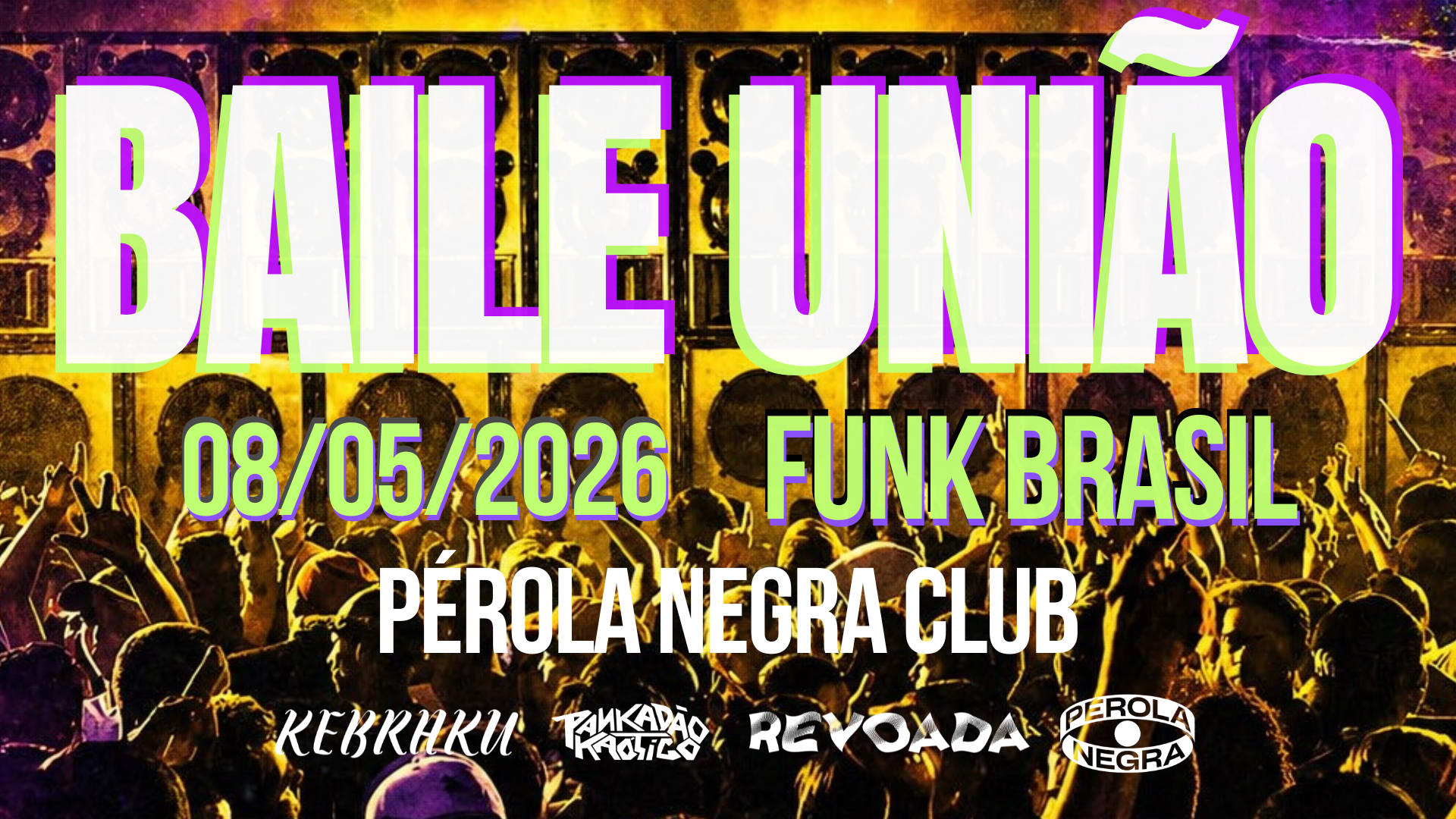 Baile União - Funk Br