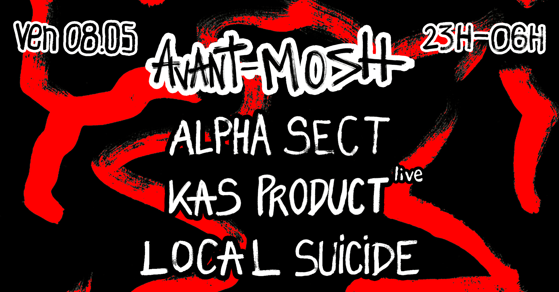 Avant-Mosh [Alpha Sect, Kas Product (Live), Local Suicide]