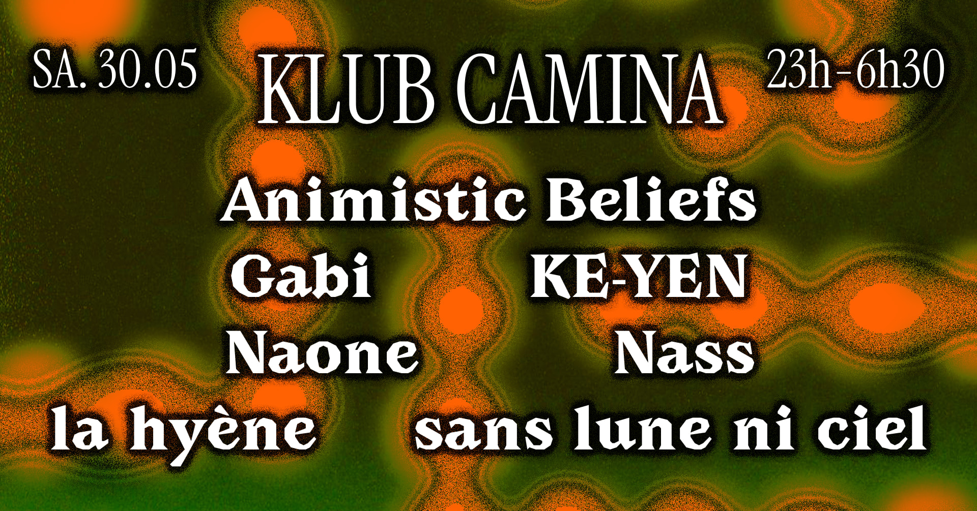 Klub Camina [Animistic Beliefs, Ke-Yen, Naone &+]