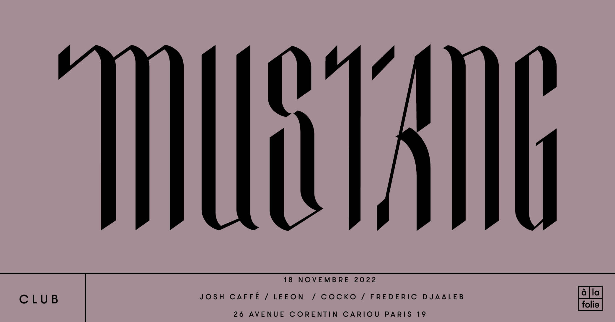 Mustang · 18 Nov · Londres, Bogotá, Paris
