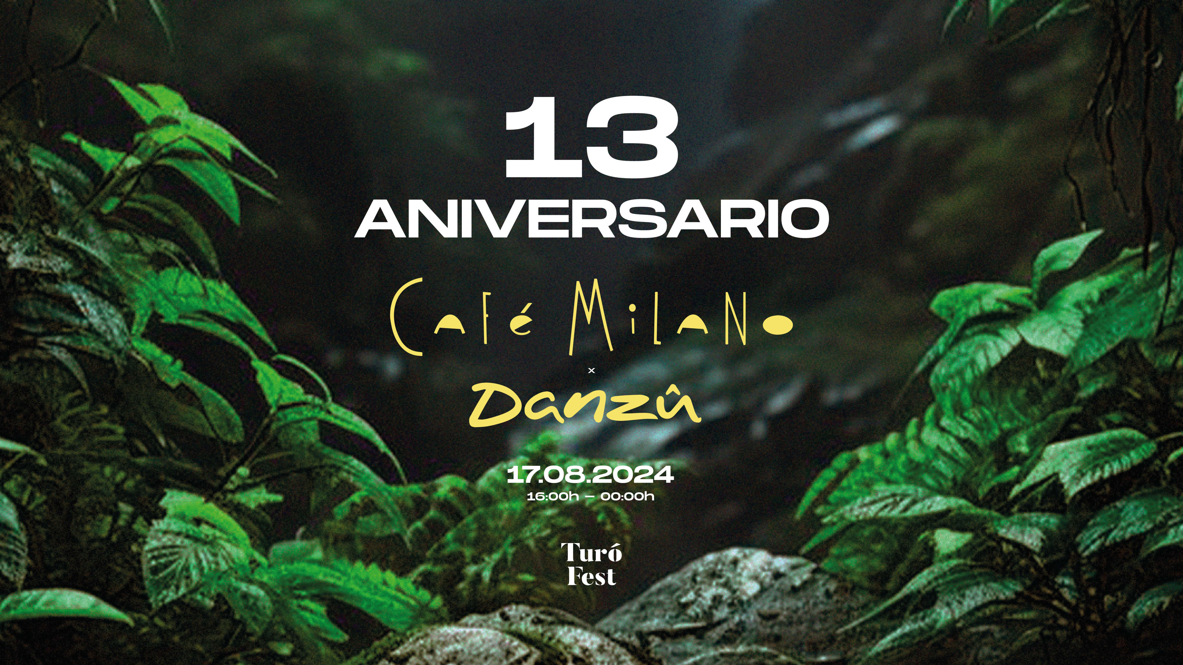 13th Aniversario Café Milano X Danzû - Turó Fest