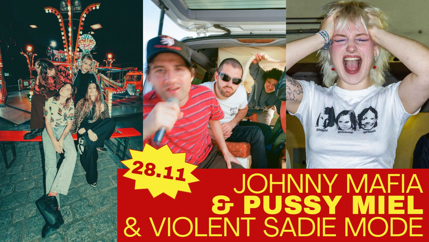 Johnny Mafia + Violent Sadie Mode + Pussy Miel