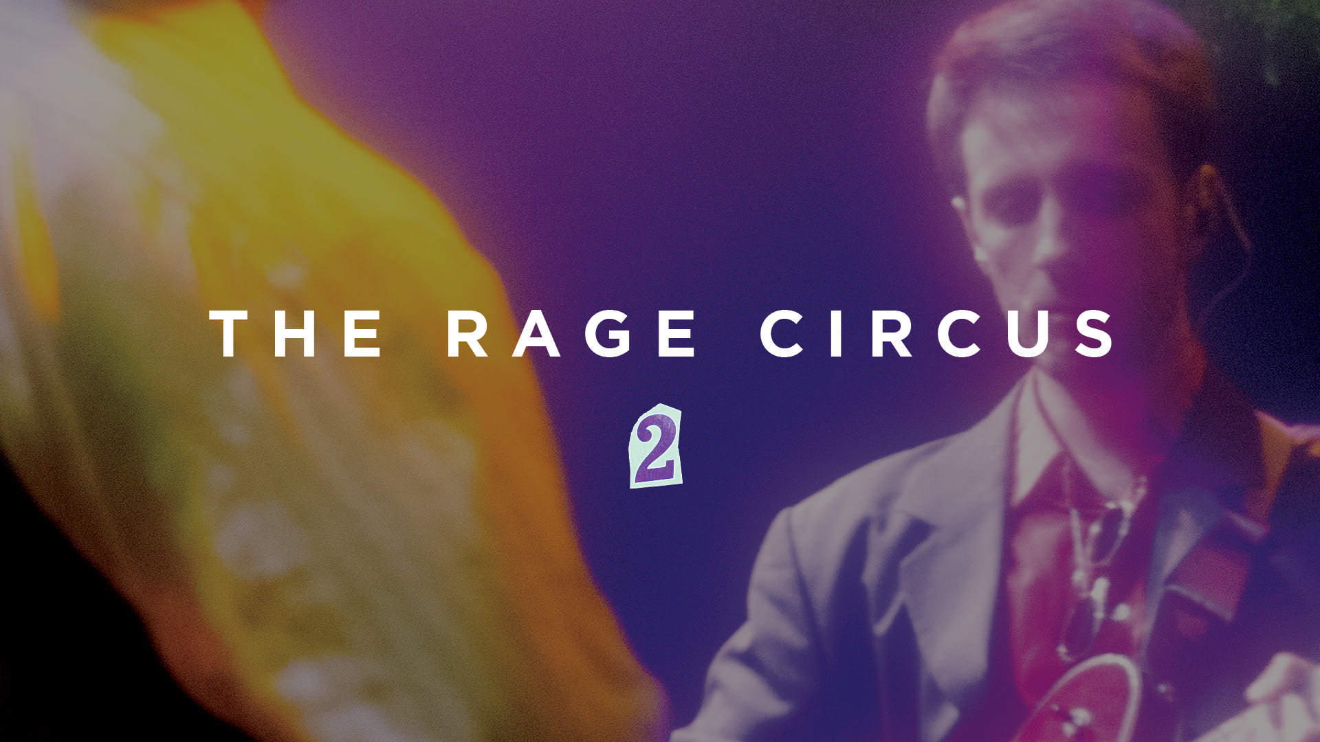 The Rage Circus (2nd Édition)