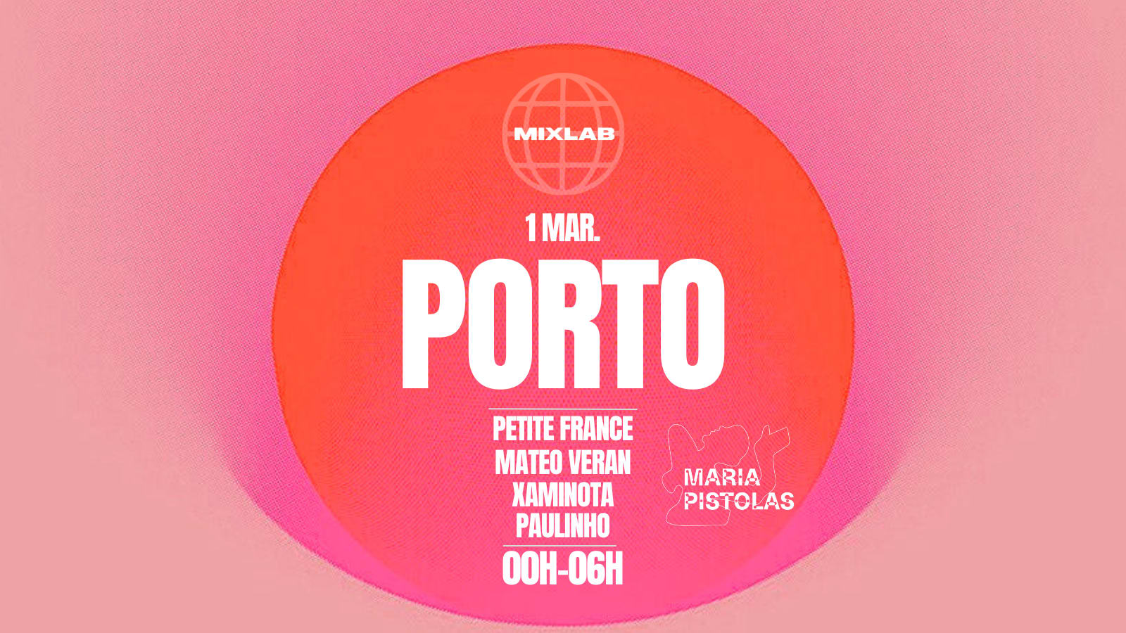Maria Pistolas W/ Mixlab - Clubbing