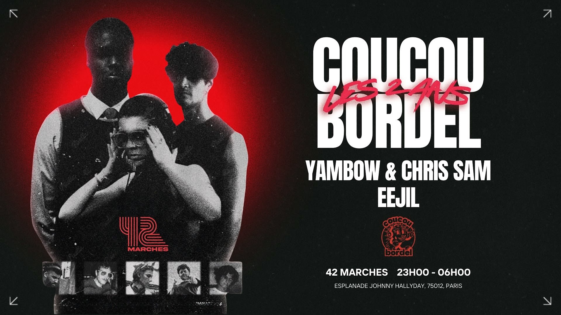 Coucou Bordel : Les 2 Ans / Ft. Yambow & Chris Sam, Eejil
