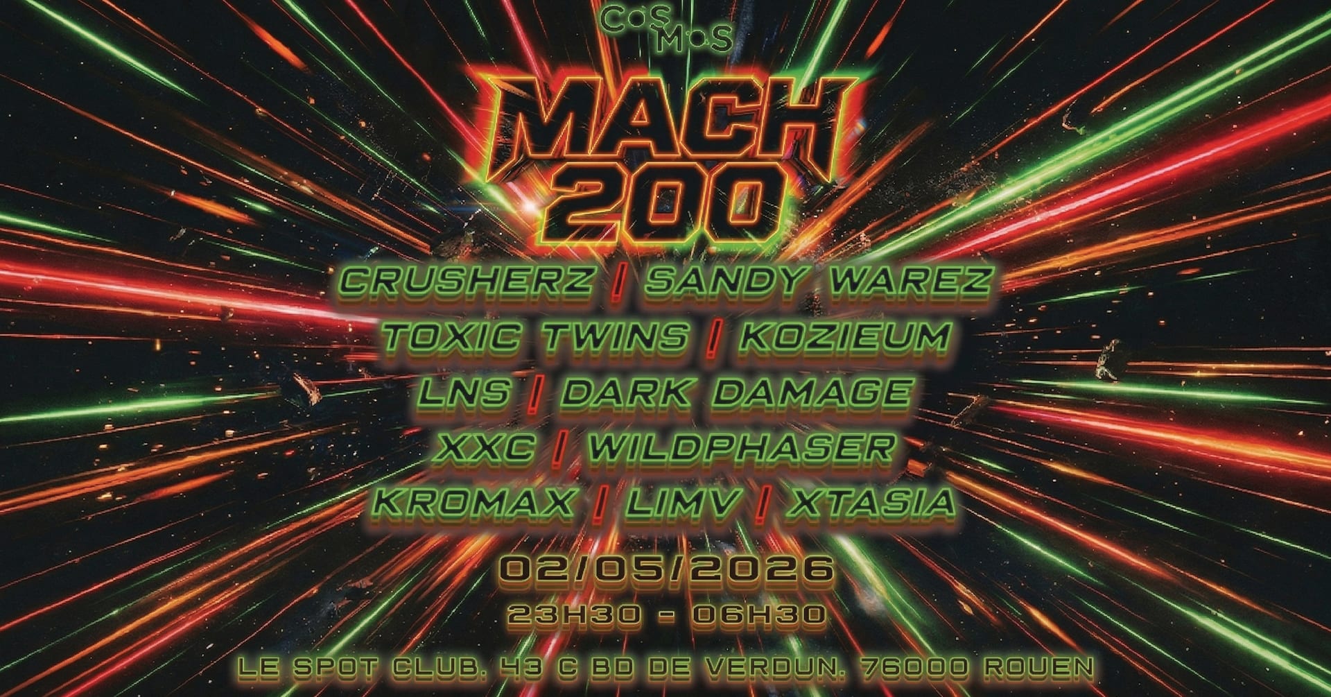 Cosmos Présente : Mach 200 - Crusherz & More