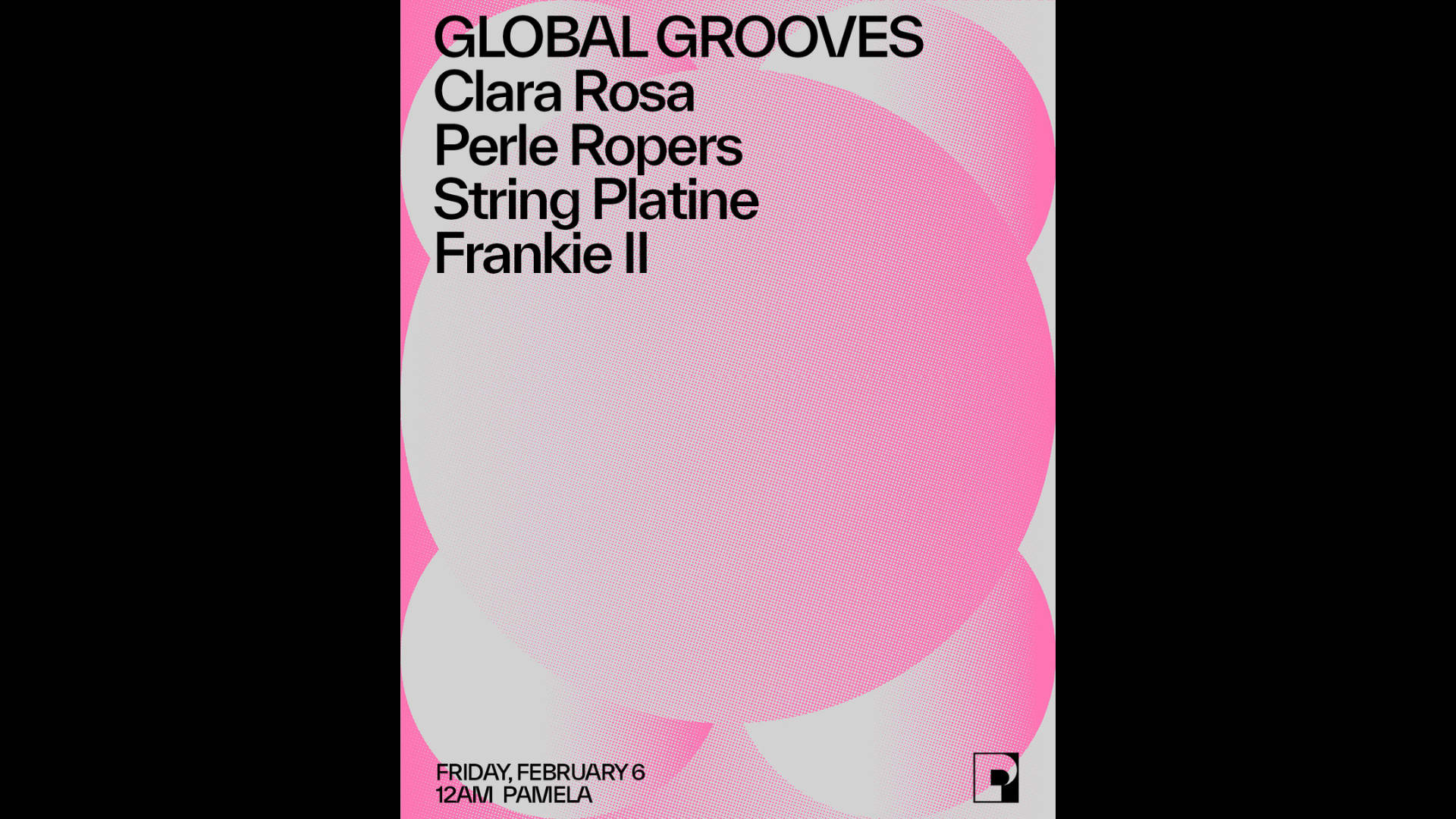 Global Grooves - Clara Rosa, Perle Ropers, String Platine...
