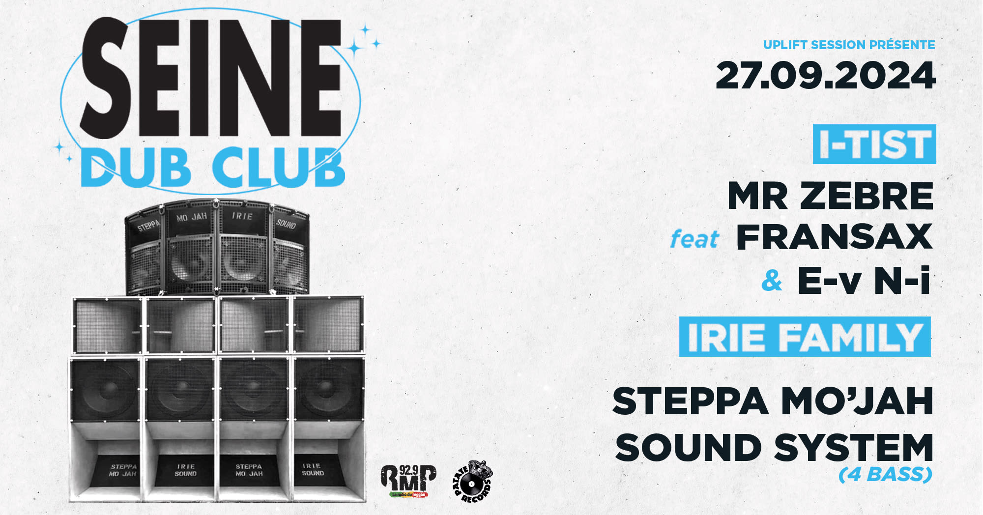 Seine Dub Club #7 : I-Tist, Mr Zebre, Steppa Mo'jah