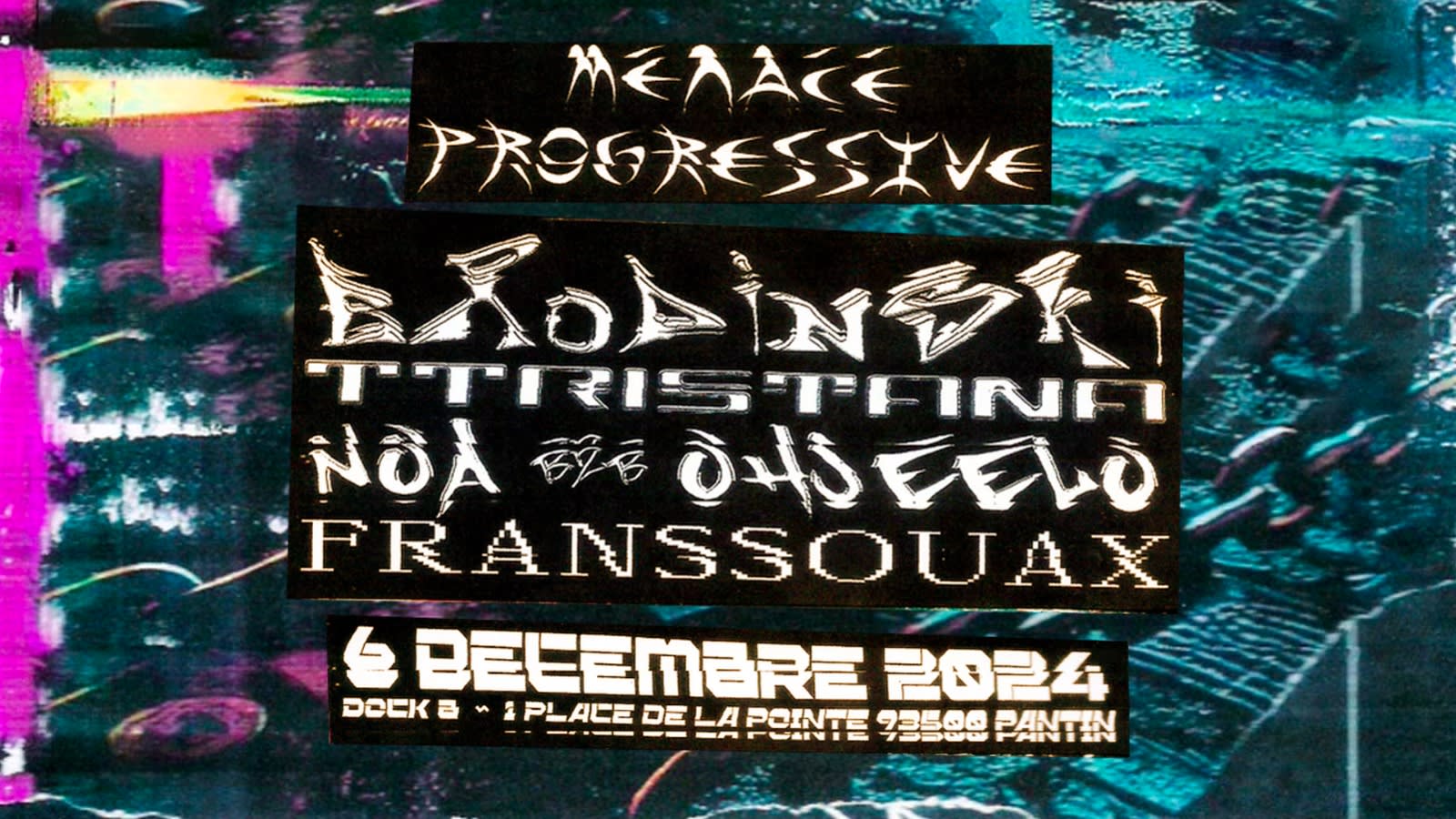 Menace Progressive: Brodinski • Ttristana • Ohjeelo And More