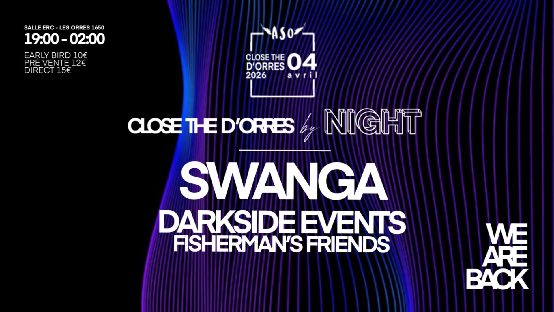 Close The D'orres - Swanga, Darkside & Fisherman's Friends