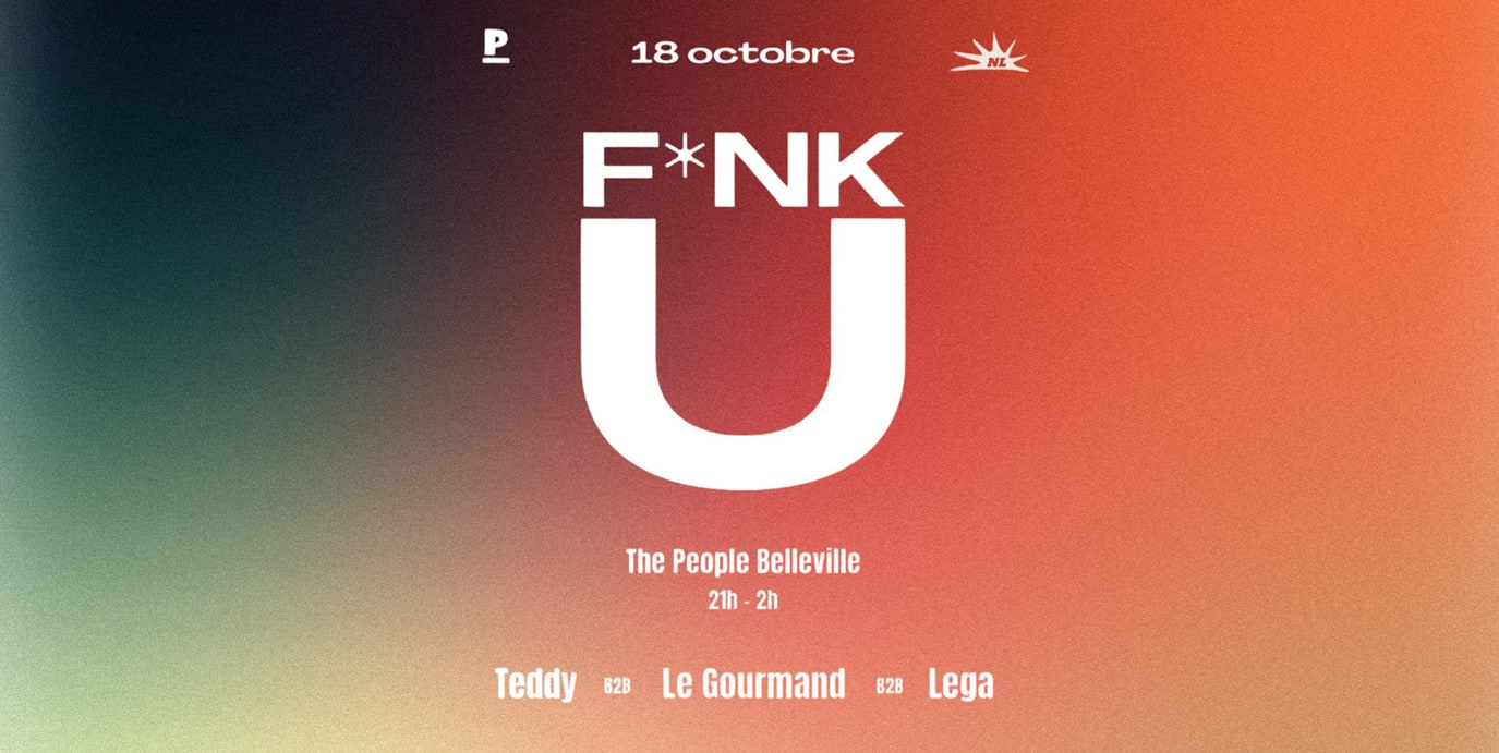 Funk You Party Avec Teddy, Lega, Le Gourmand