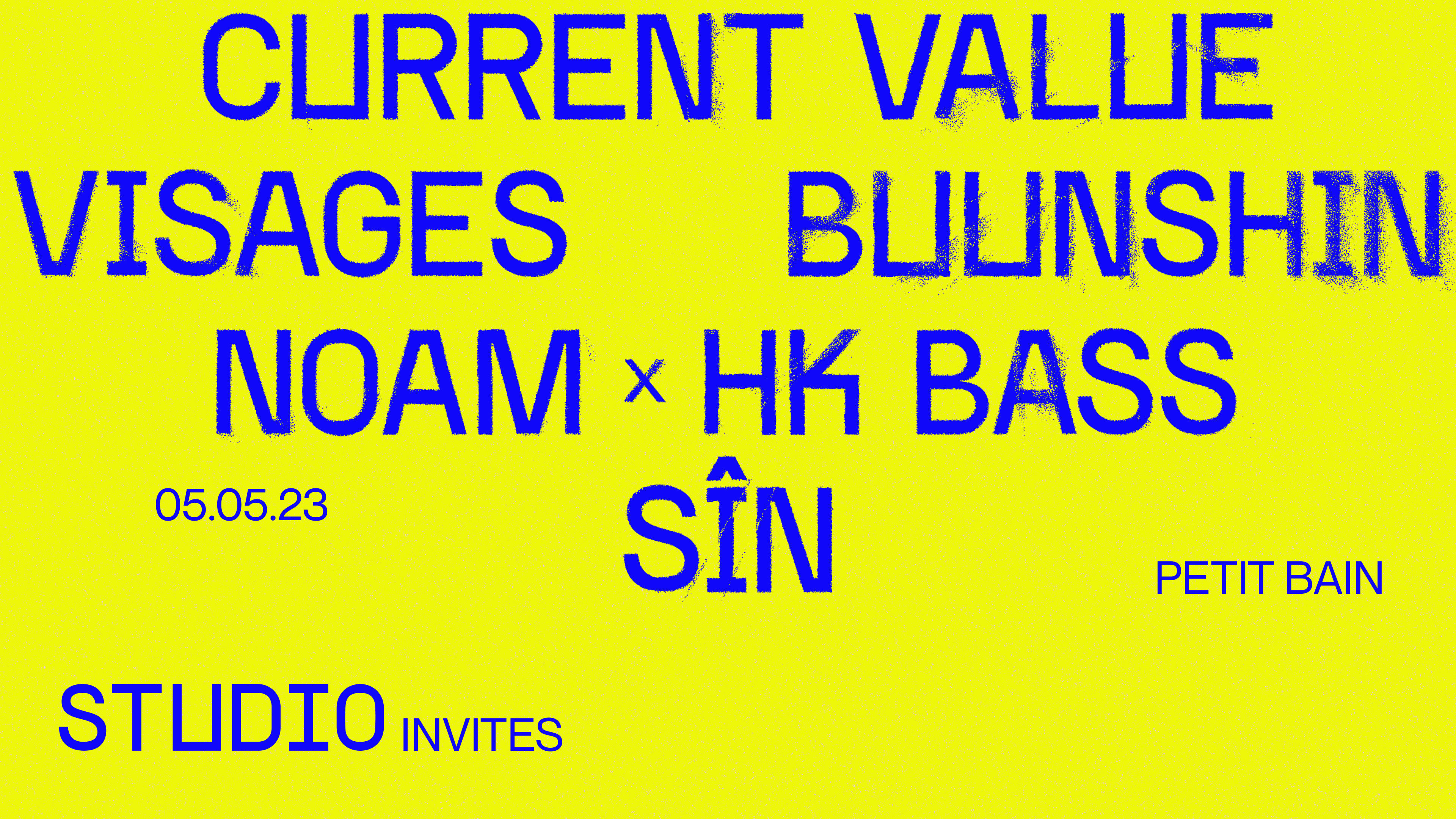 Studio Invites Current Value, Visages, Buunshin, & More!