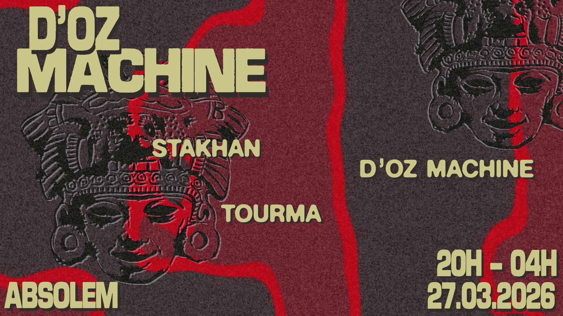 D'oz Machine Invite: Stakhan & Tourma