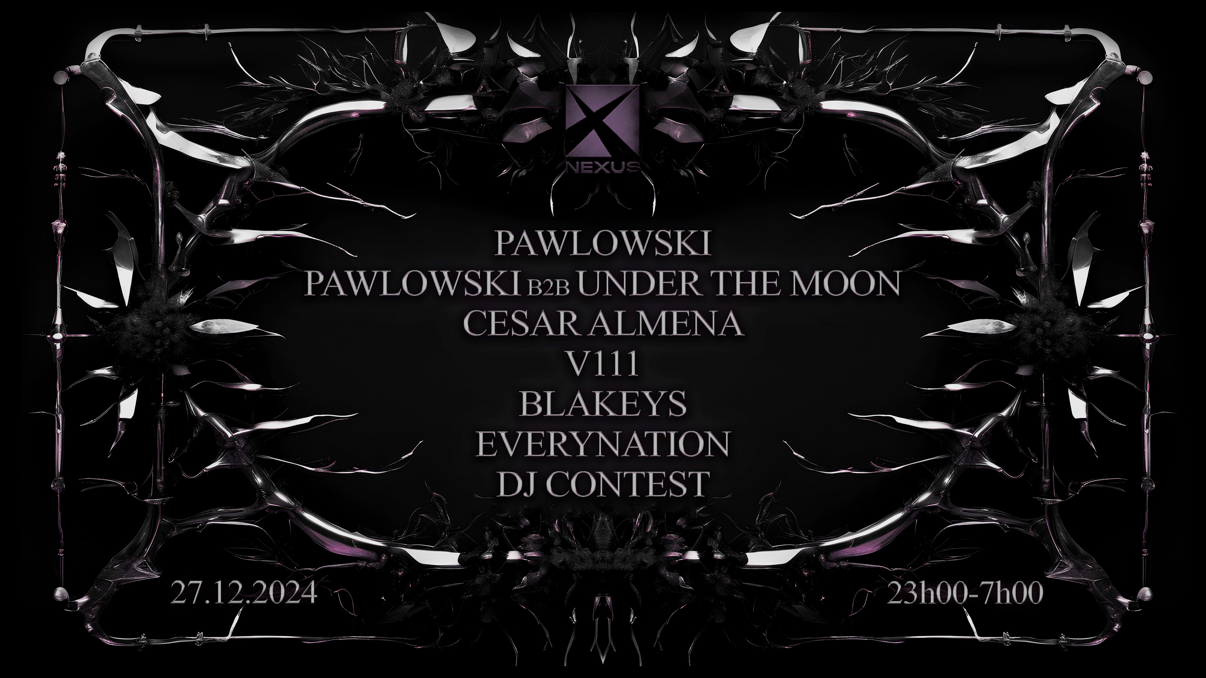 Nexus : Pawlowski + B2b Under The Moon | Cesar Almena & More
