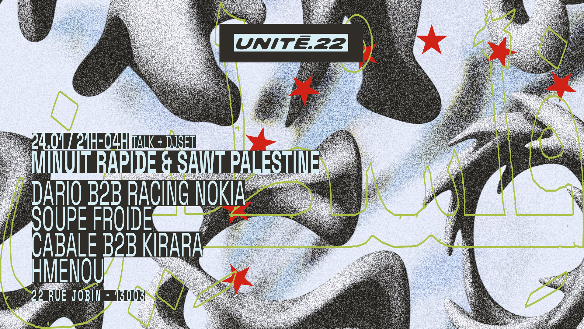 Unité.22 Invite : Minuit Rapide X Sawt Palestine