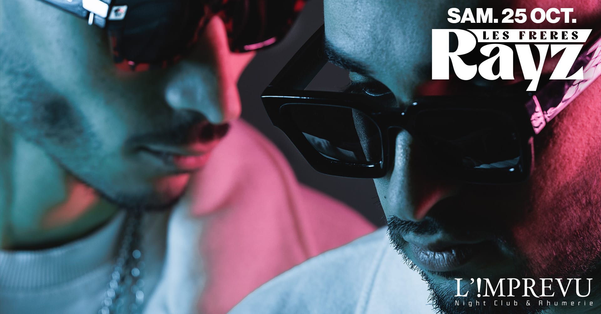 Les Frères Rayz - Samedi 25 Octobre
