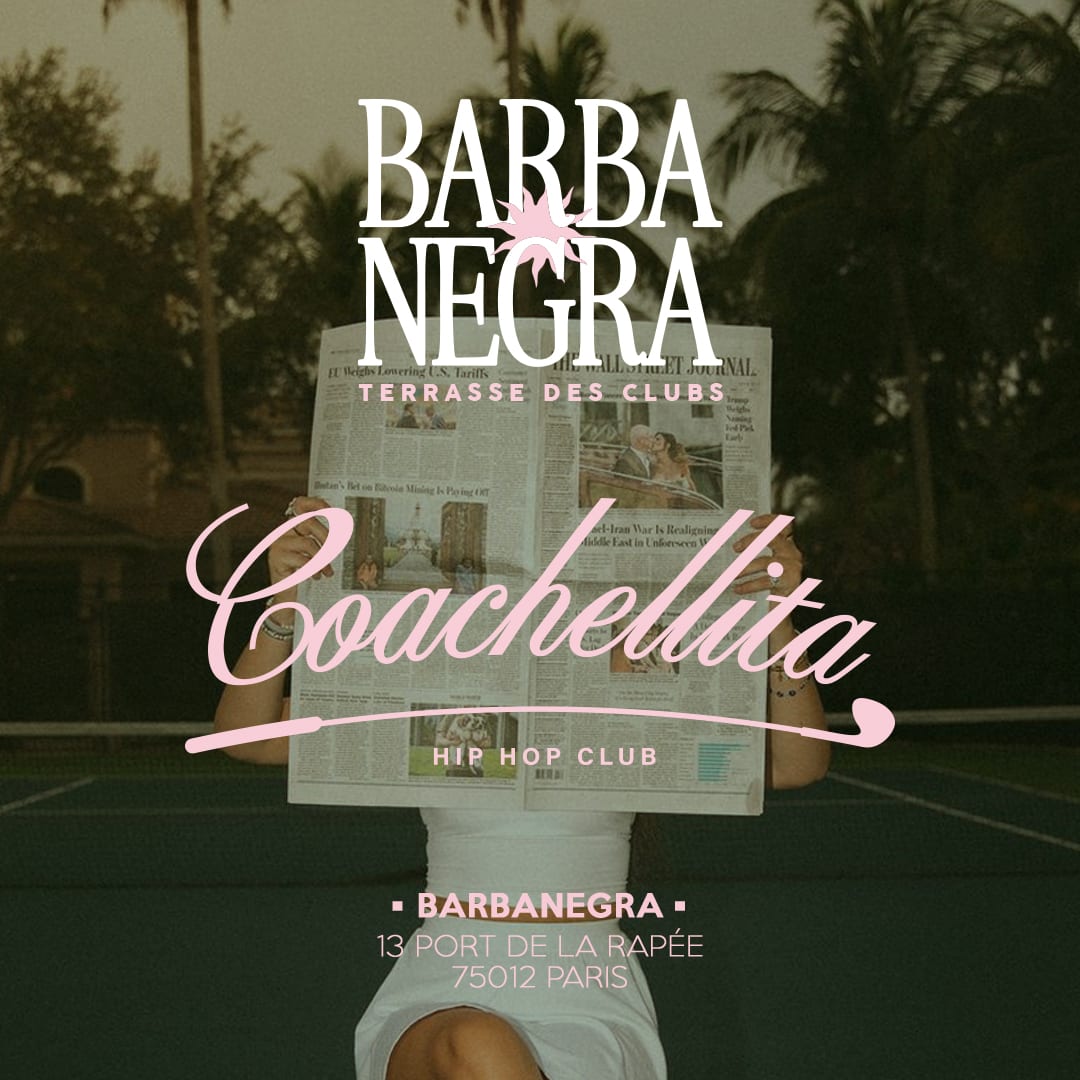 Coachellita X Barbanegra - Lundi 8 Juin