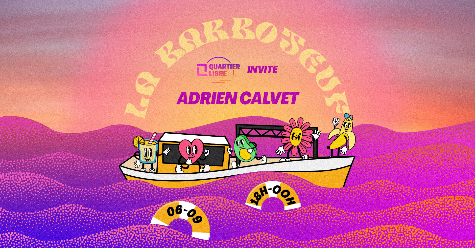 La Barboteur : Quartier Libre Invite Adrien Calvet