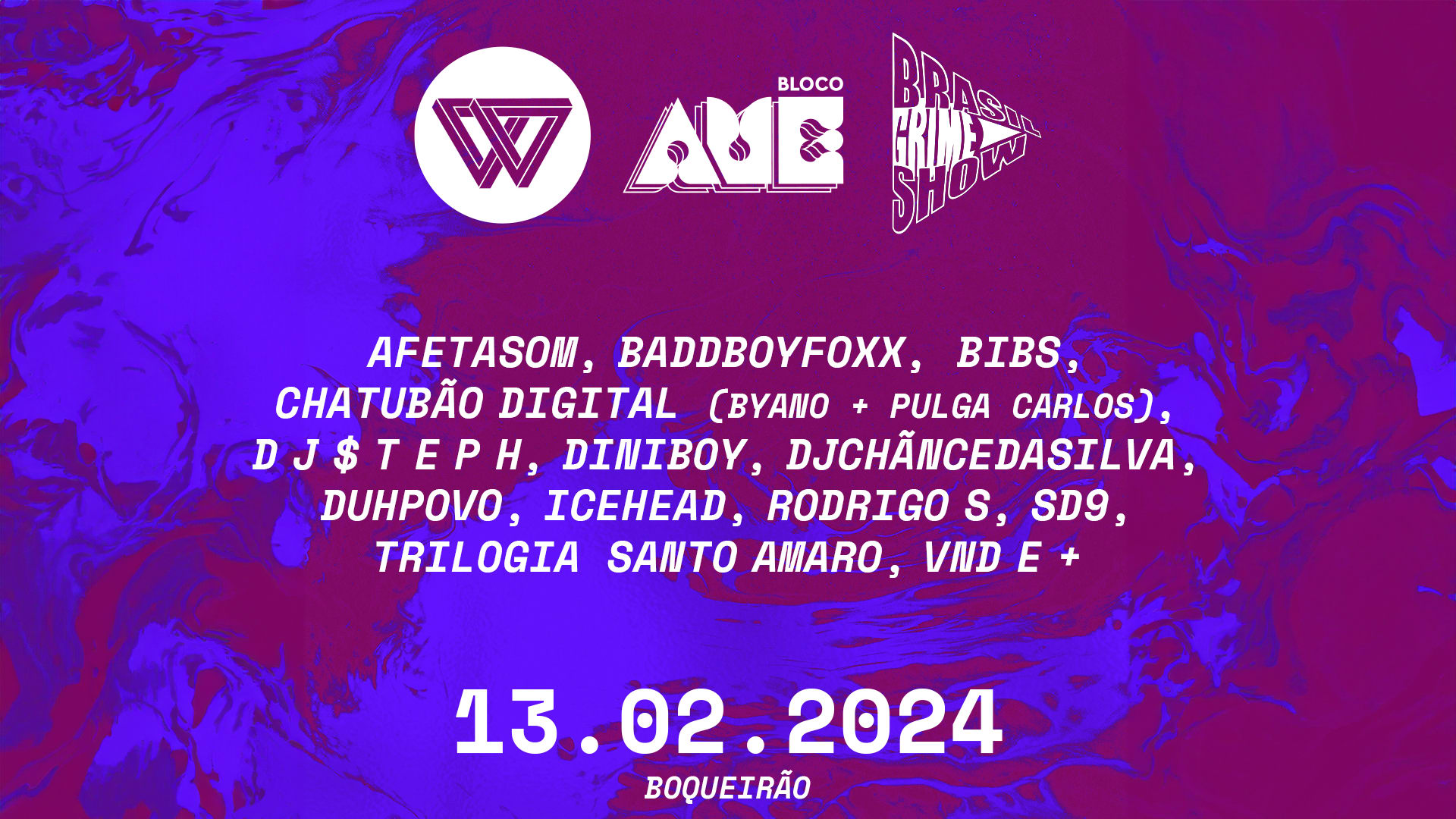 (Quase)Ressaca W/ Brasil Grime Show + Wobble + Bloco Ame
