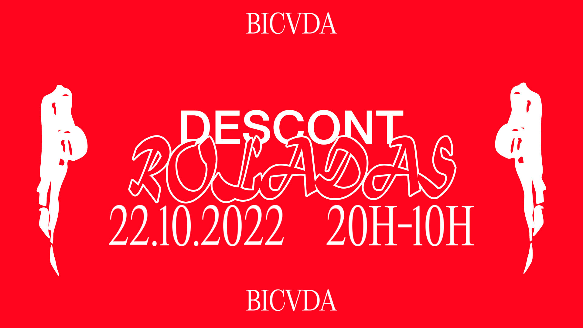 Bicuda /// Descontrolada + Baile Vermelho 22.10