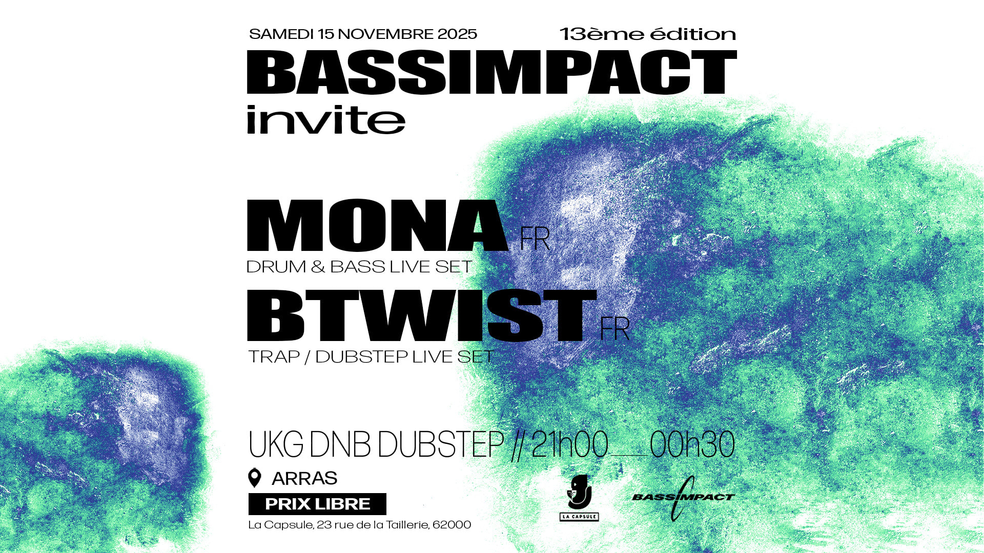 Bassimpact Invite Mona & Btwist : Drum & Bass, Dubstep, Ukg