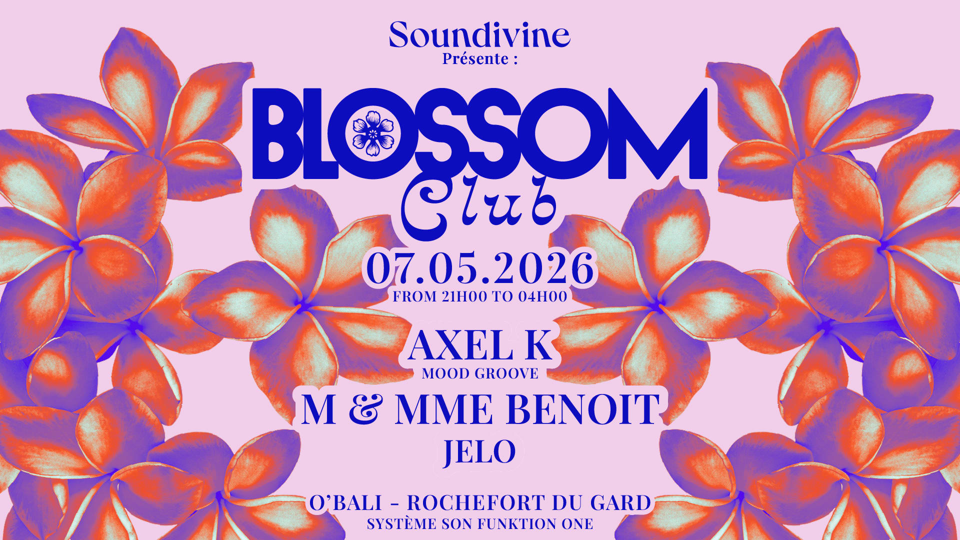 Blossom Club W/ Axel K