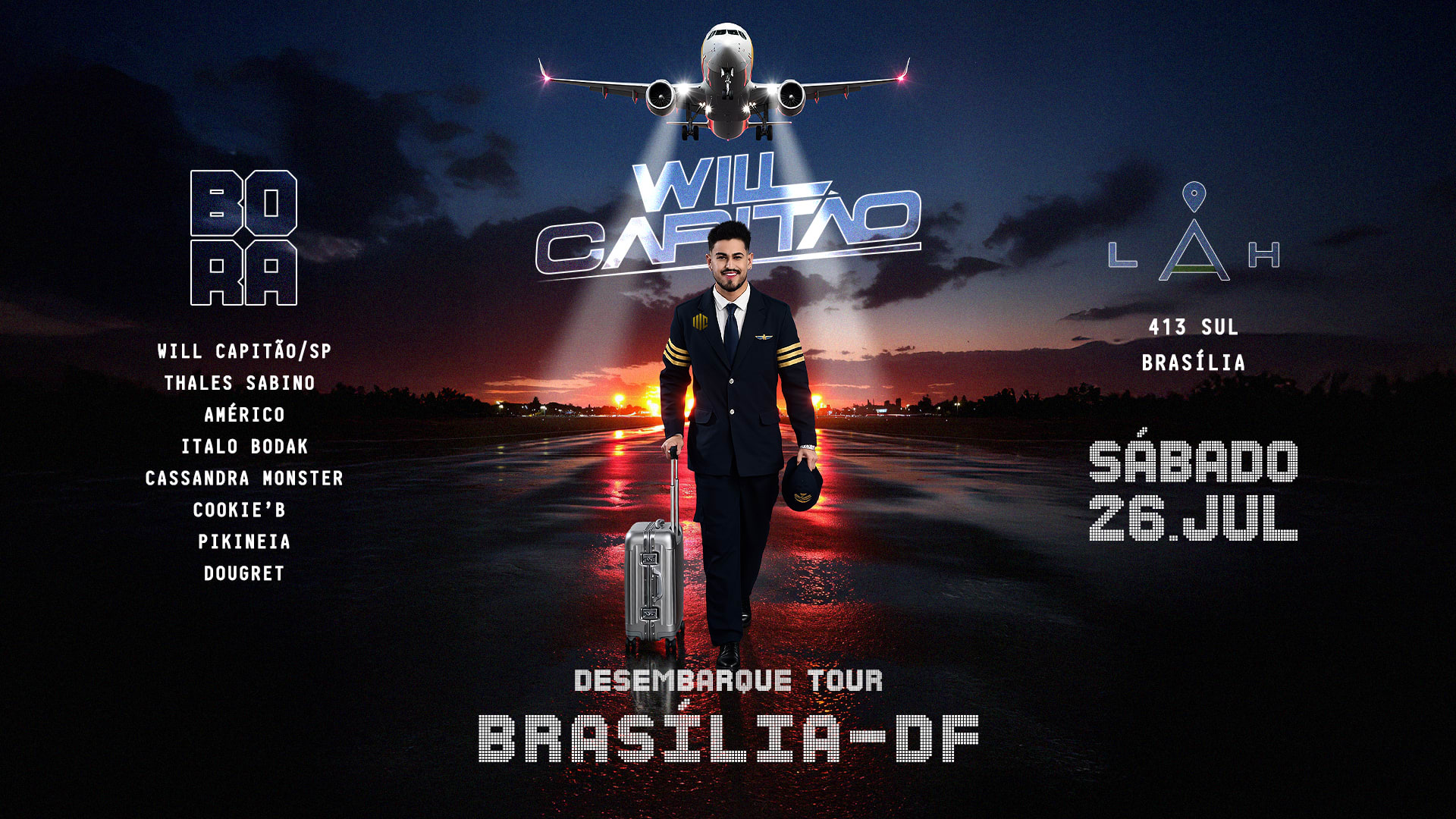 26/7  Sa.Bah.Bah.Do + Bora Com Will Capitão + After Na Praia