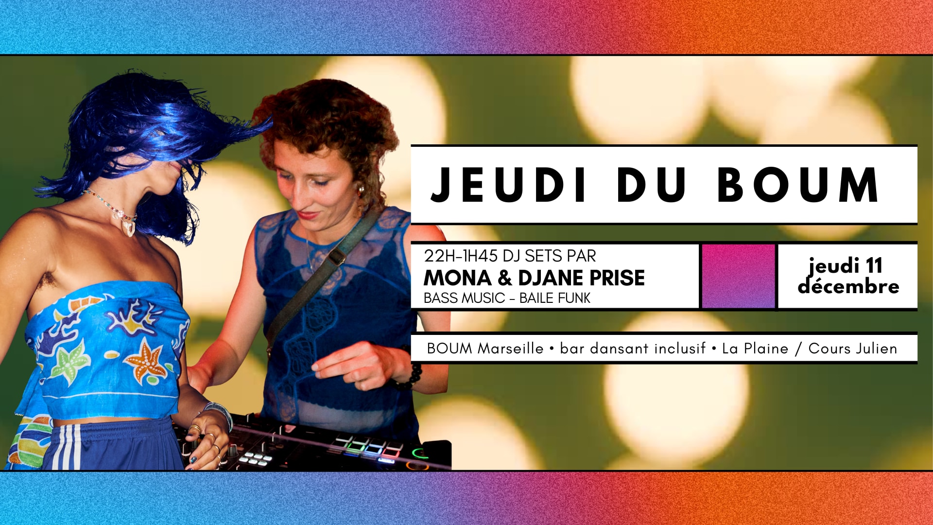 Jeudi Du Boum - Dj Sets Par Mona & Djane Prise