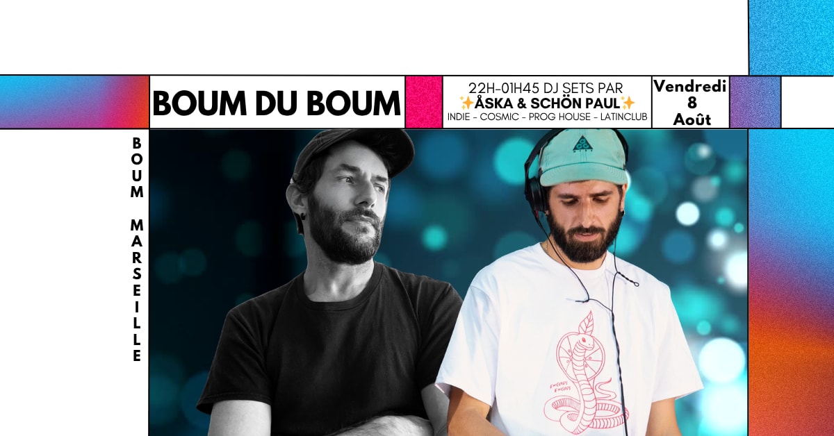 Boum Du Boum Djs Sets By Åska & Schön Paul !