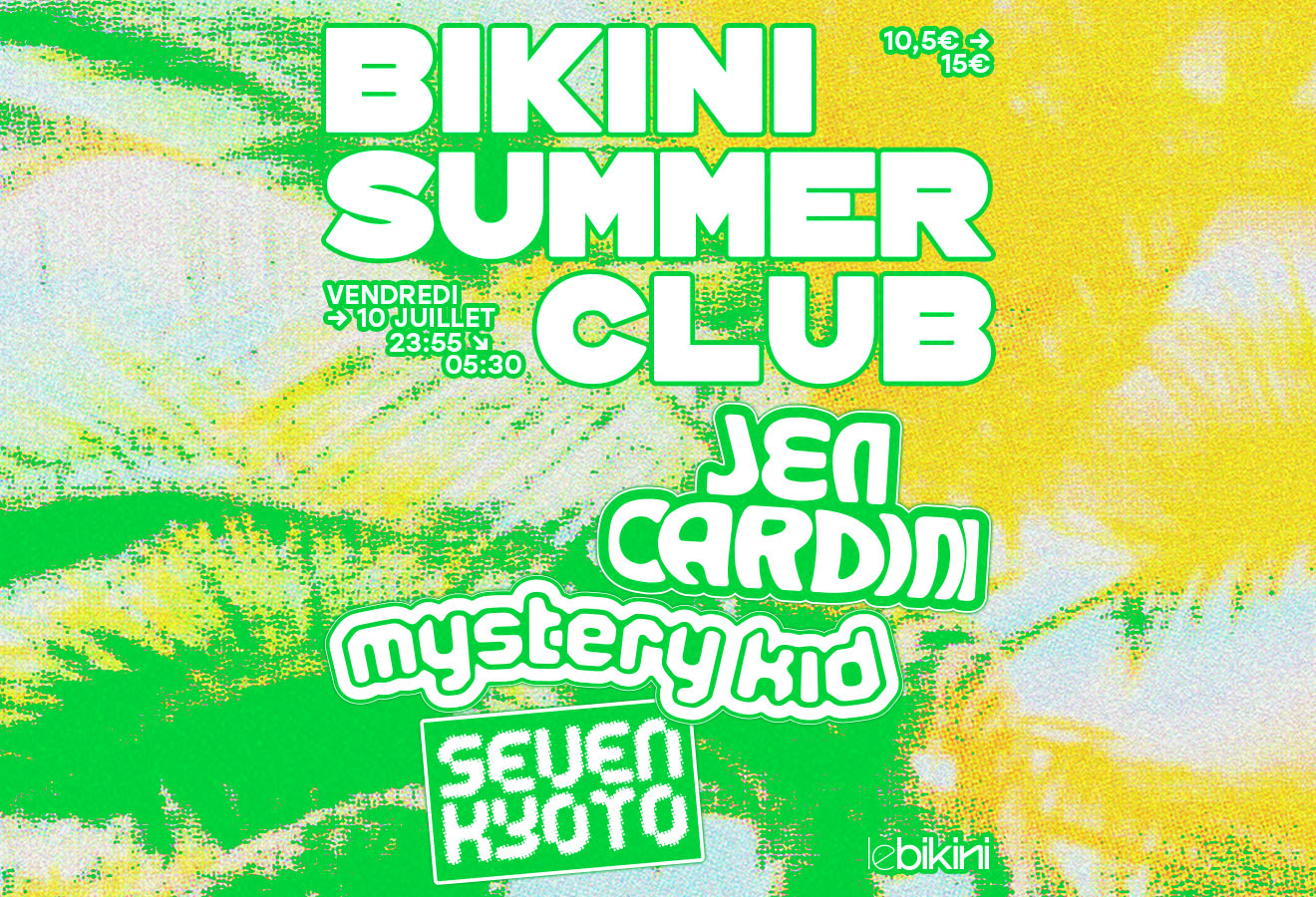 Bikini Summer Club : Jen Cardini + Mystery Kid + Seven Kyoto