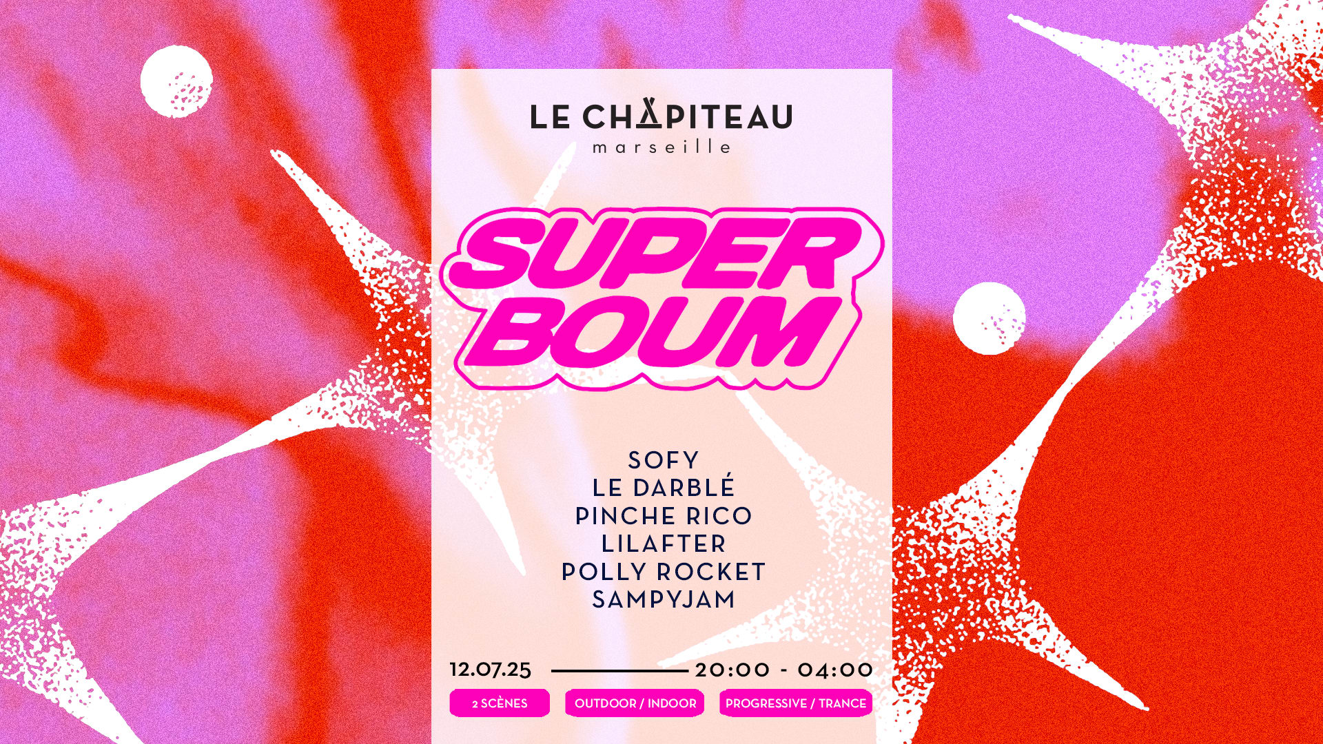 Super Boum W/Sofy, Le Darble, Pinche Rico & More