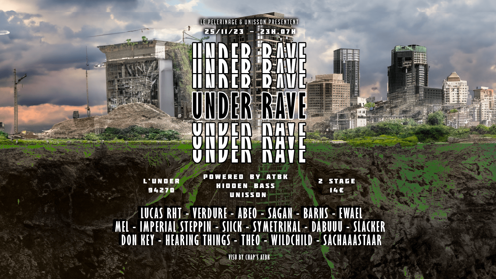Unisson X Le Pèlerinage : Under Rave