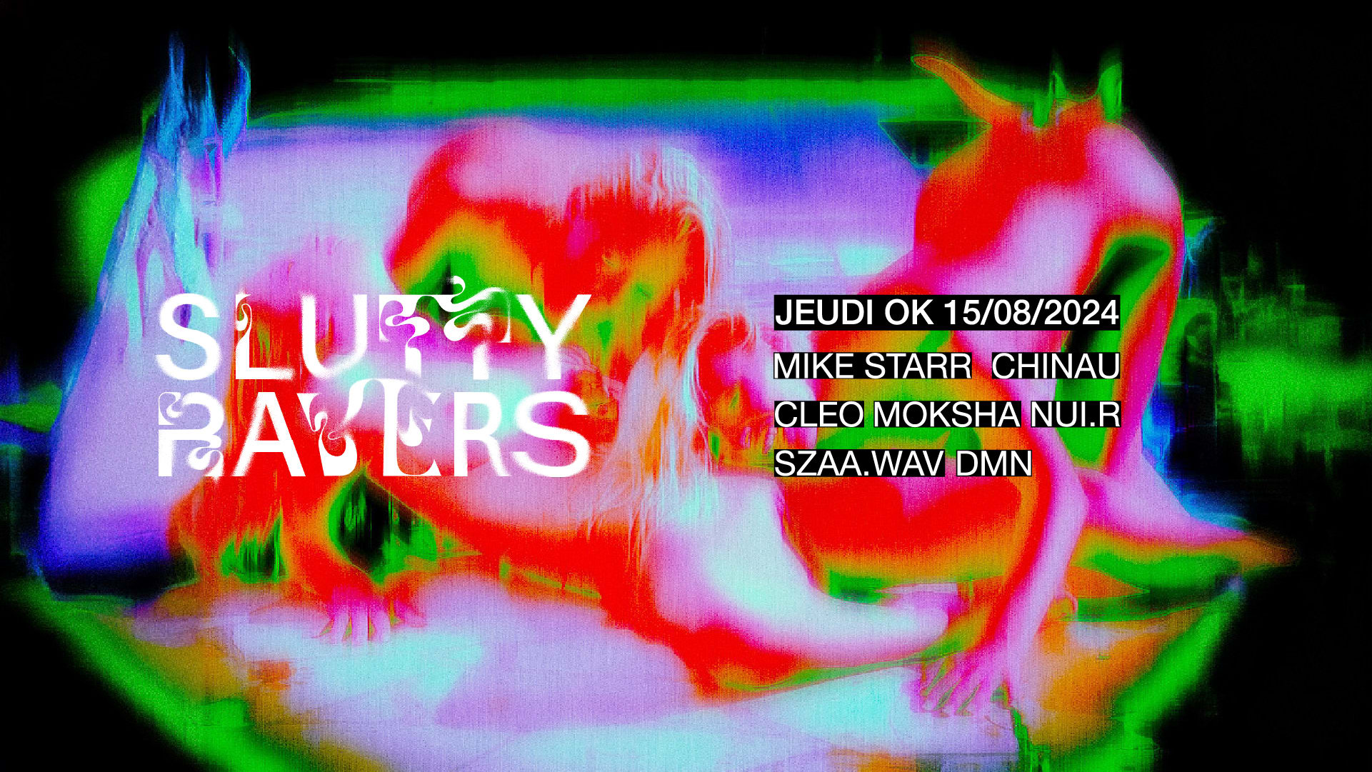 Jeudi Ok X Slutty Ravers 2024